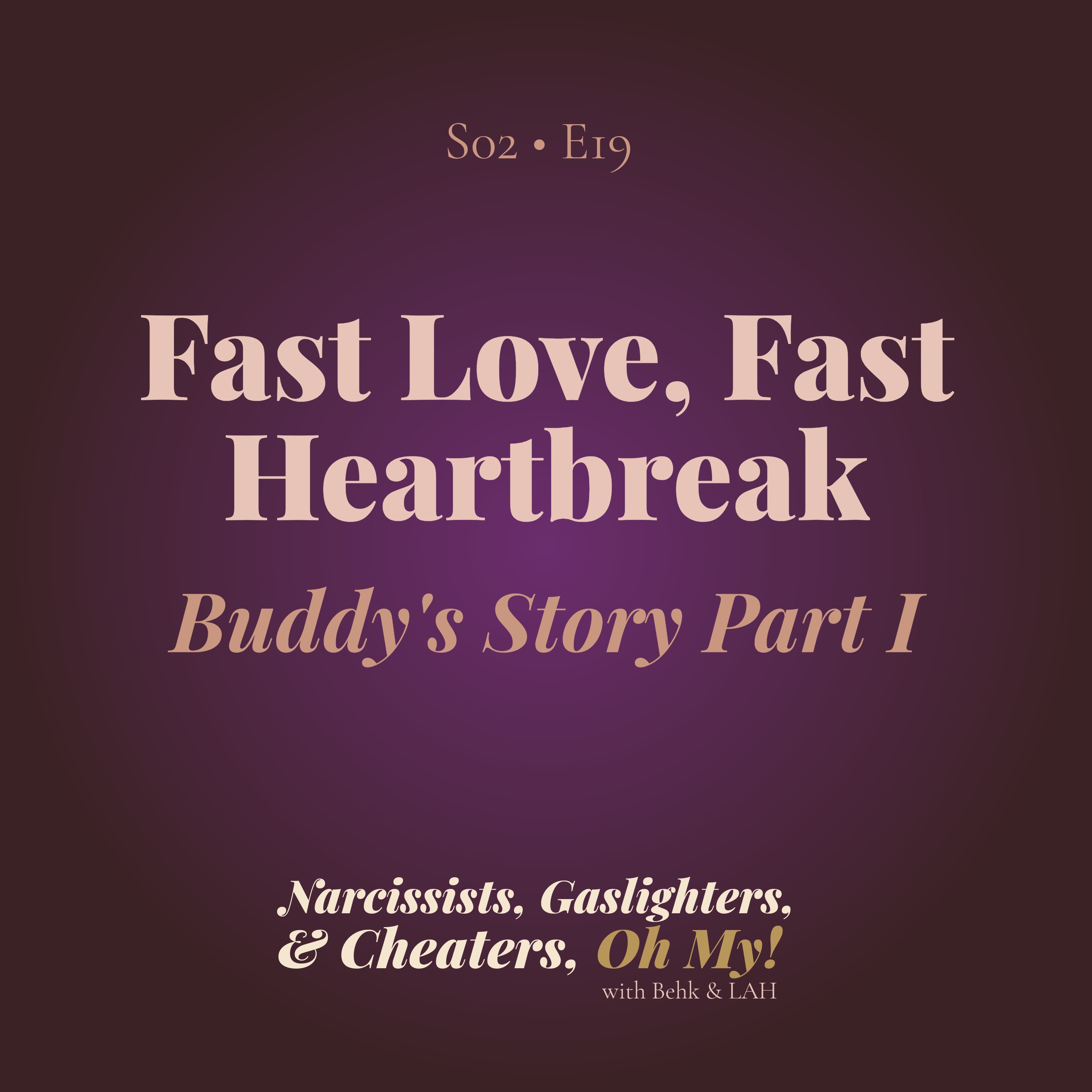 Fast Love, Fast Heartbreak Part One