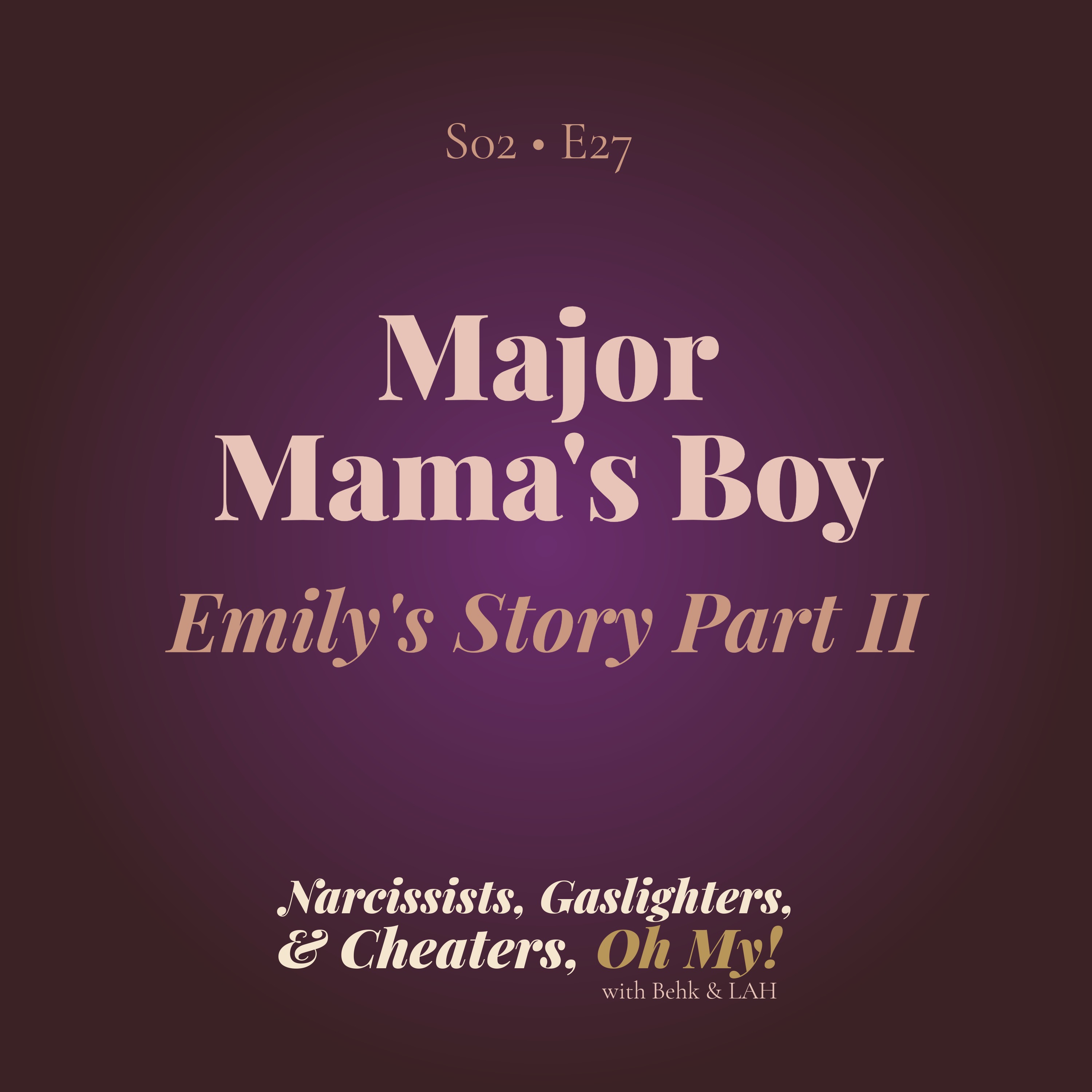 Major Mama's Boy Part Two