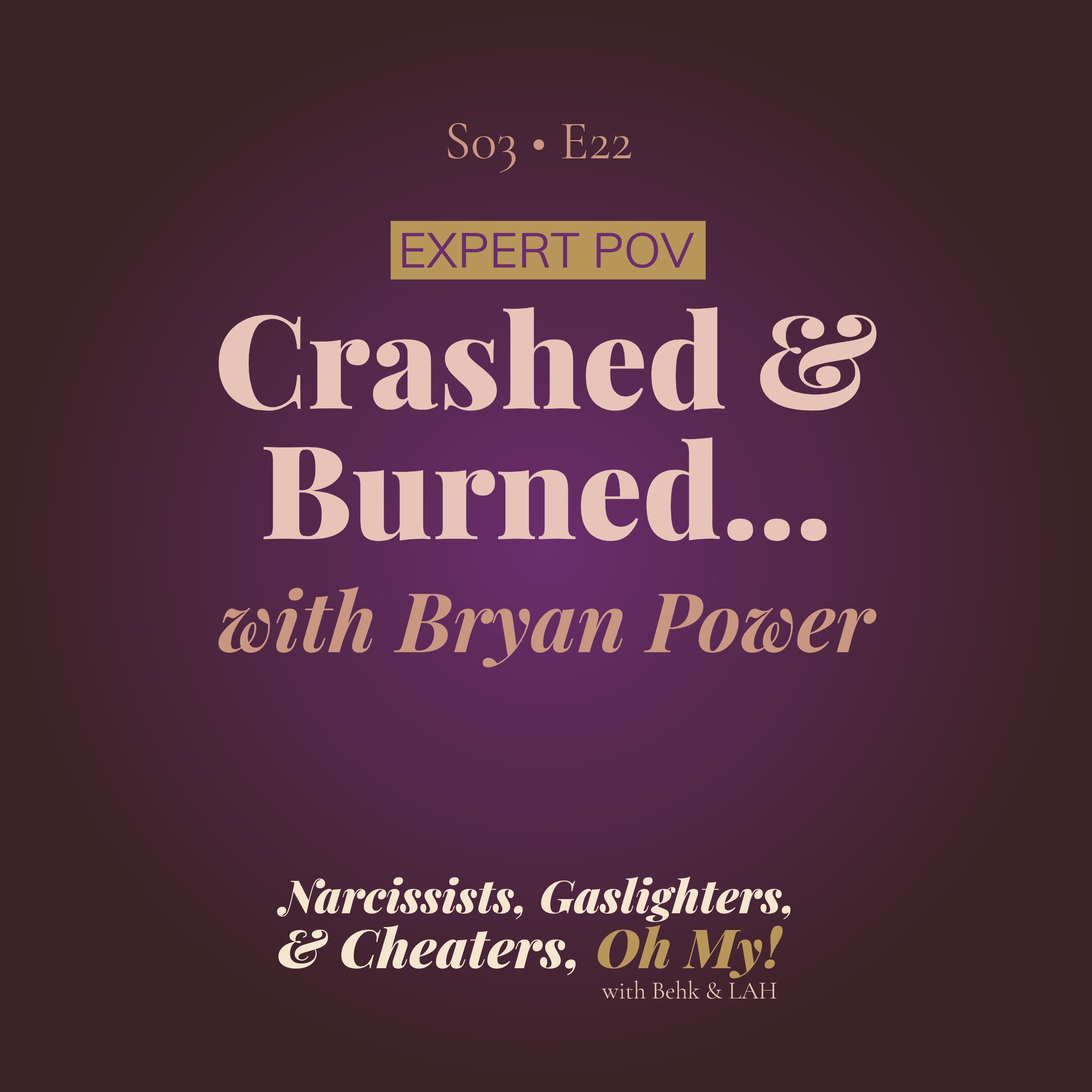 Crashed & Burned to Learn with Bryan Power episode artwork