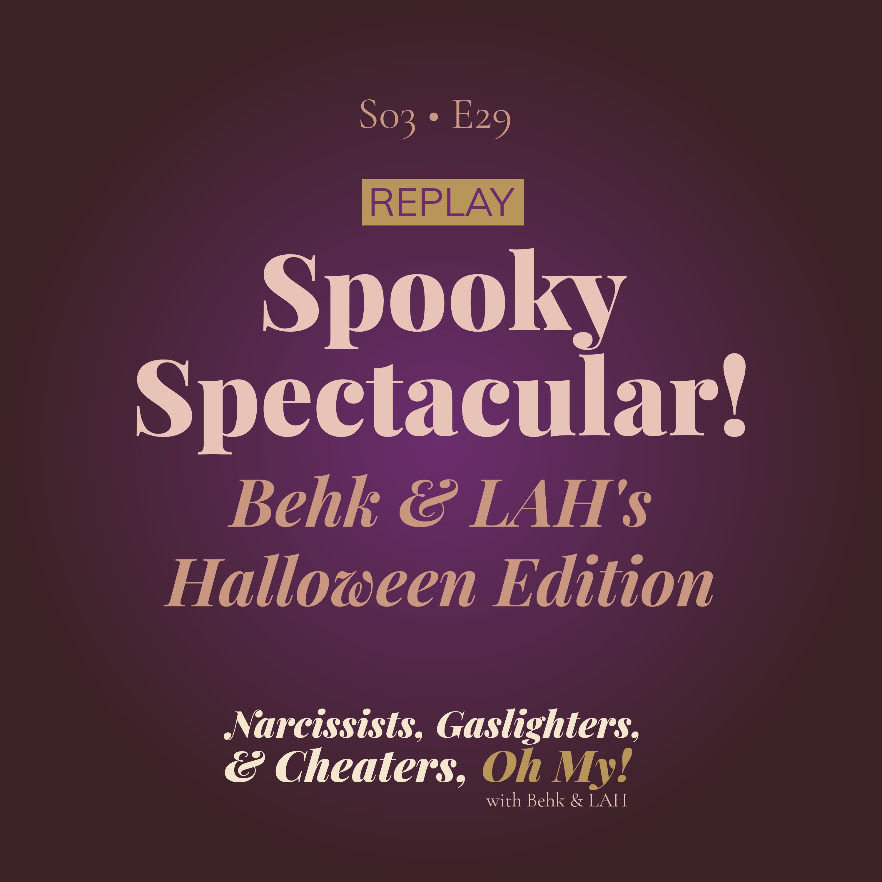 REPLAY: Behk & LAH's Spooky Spectacular! Halloween Edition episode artwork