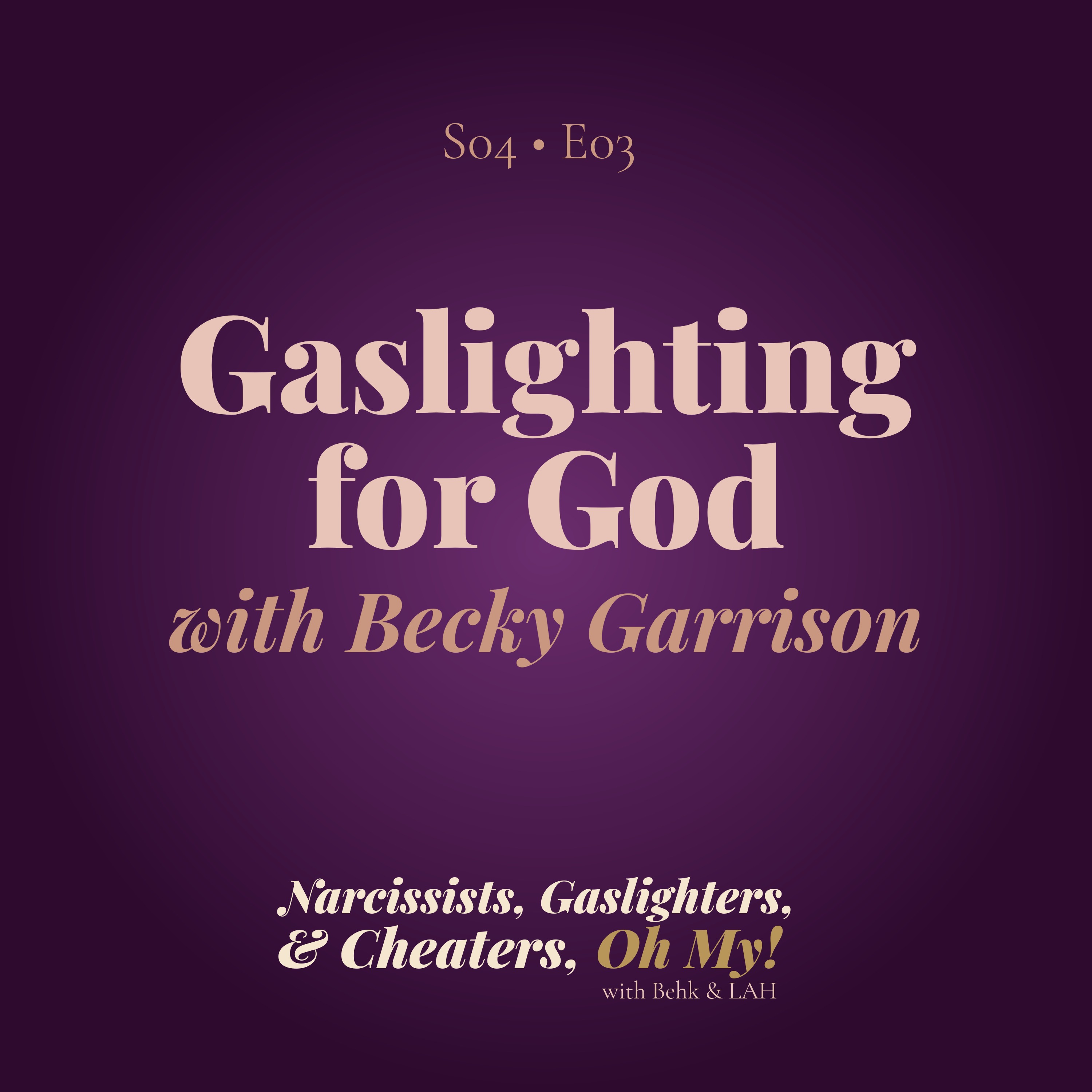 Gaslighting for God with Becky Garrison episode artwork