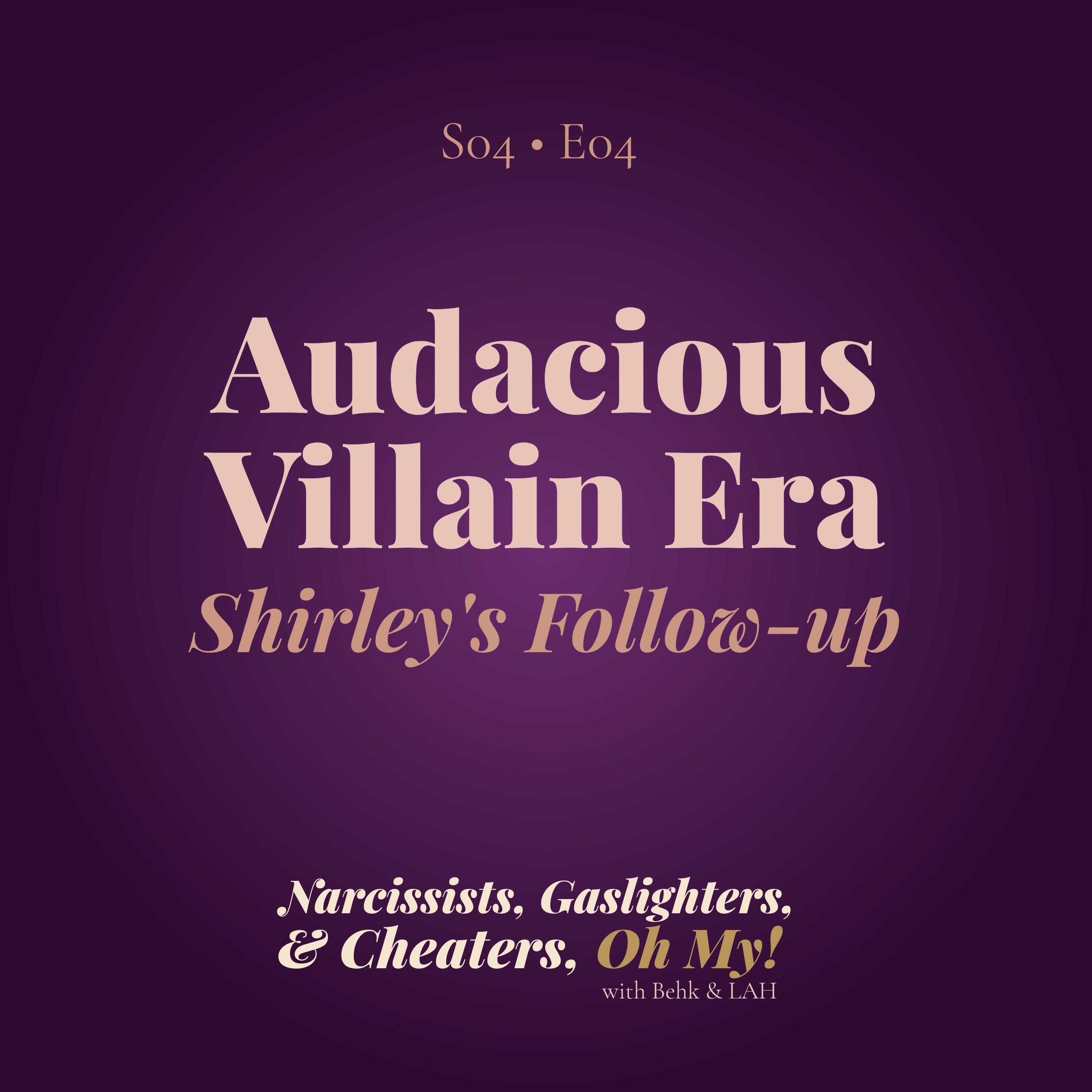 Audacious Villain Era episode artwork