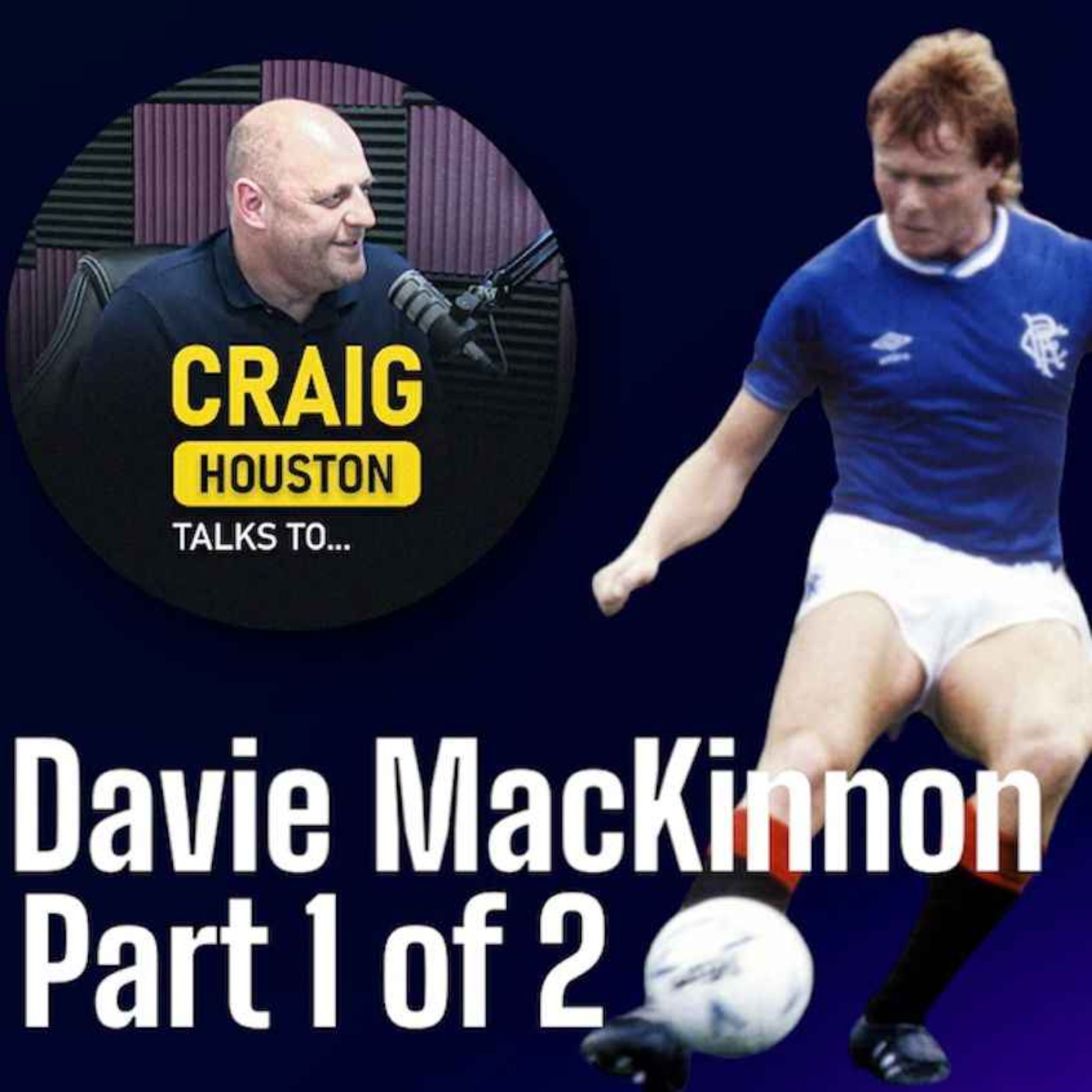 Craig Houston Talks To Davie MacKinnon ex Rangers, Arsenal and Partick Thistle defender