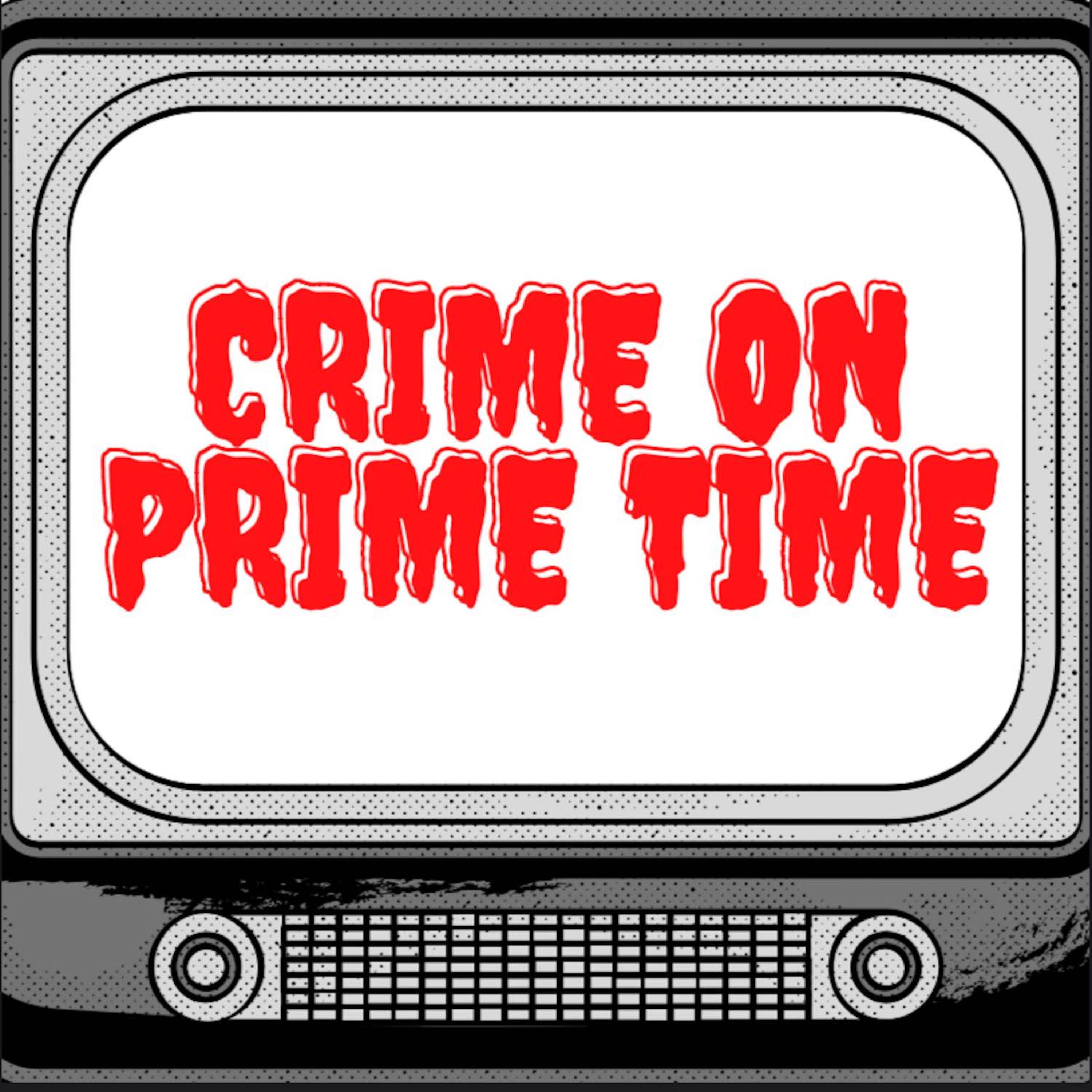 Crime on Prime Time