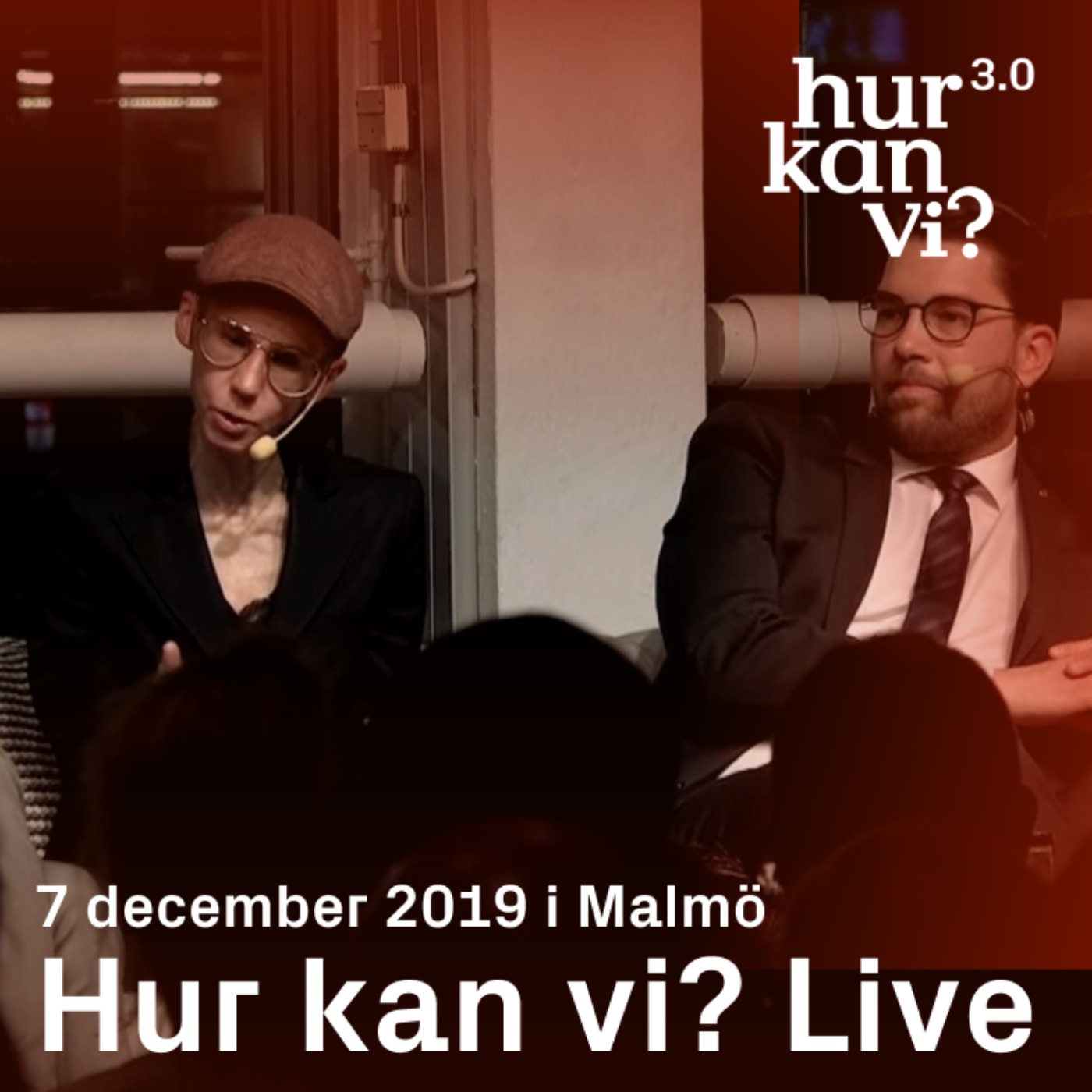 Hur kan vi? LIVE 7 december 2019 i Malmö Del 1