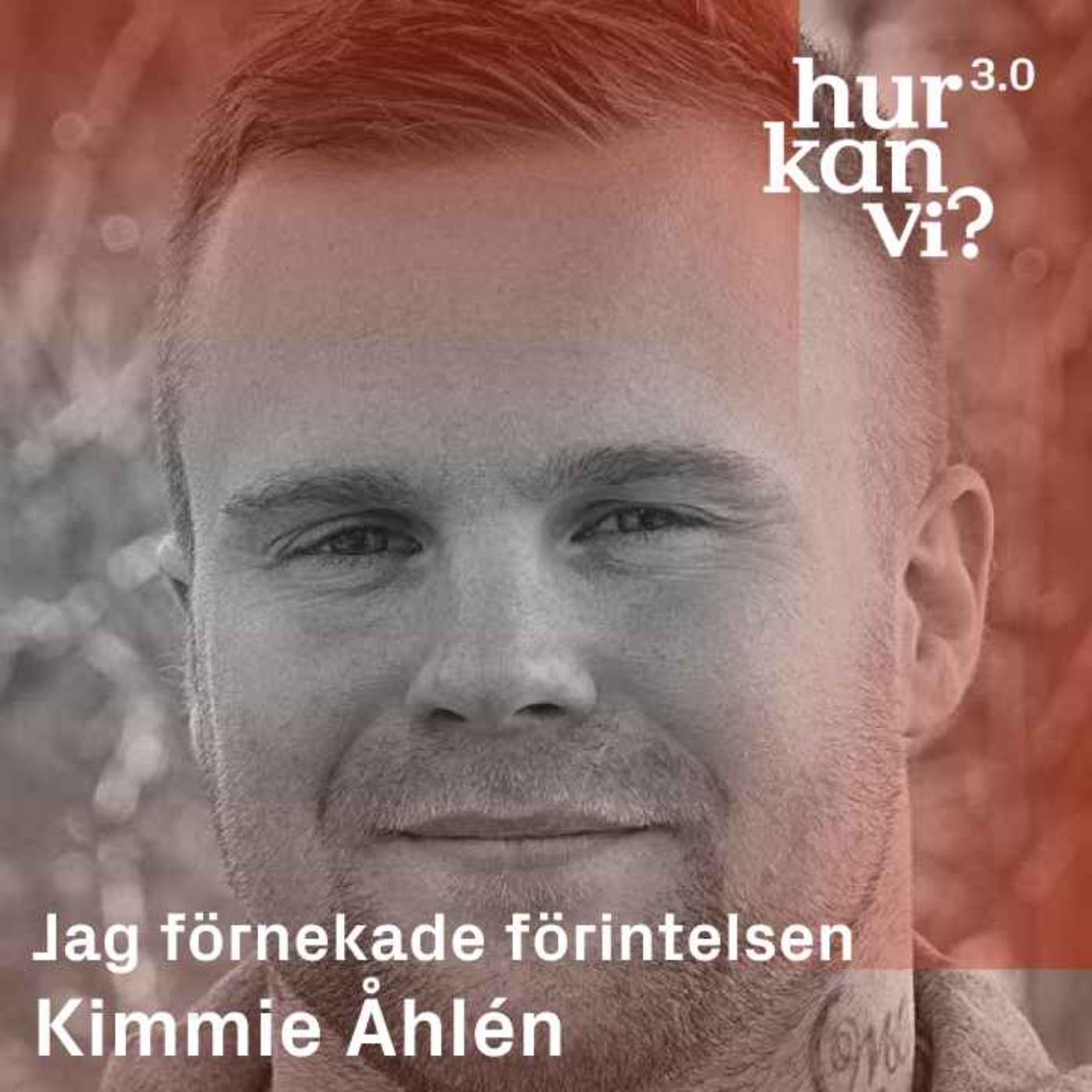 Kimmie Åhlén - Jag förnekade förintelsen