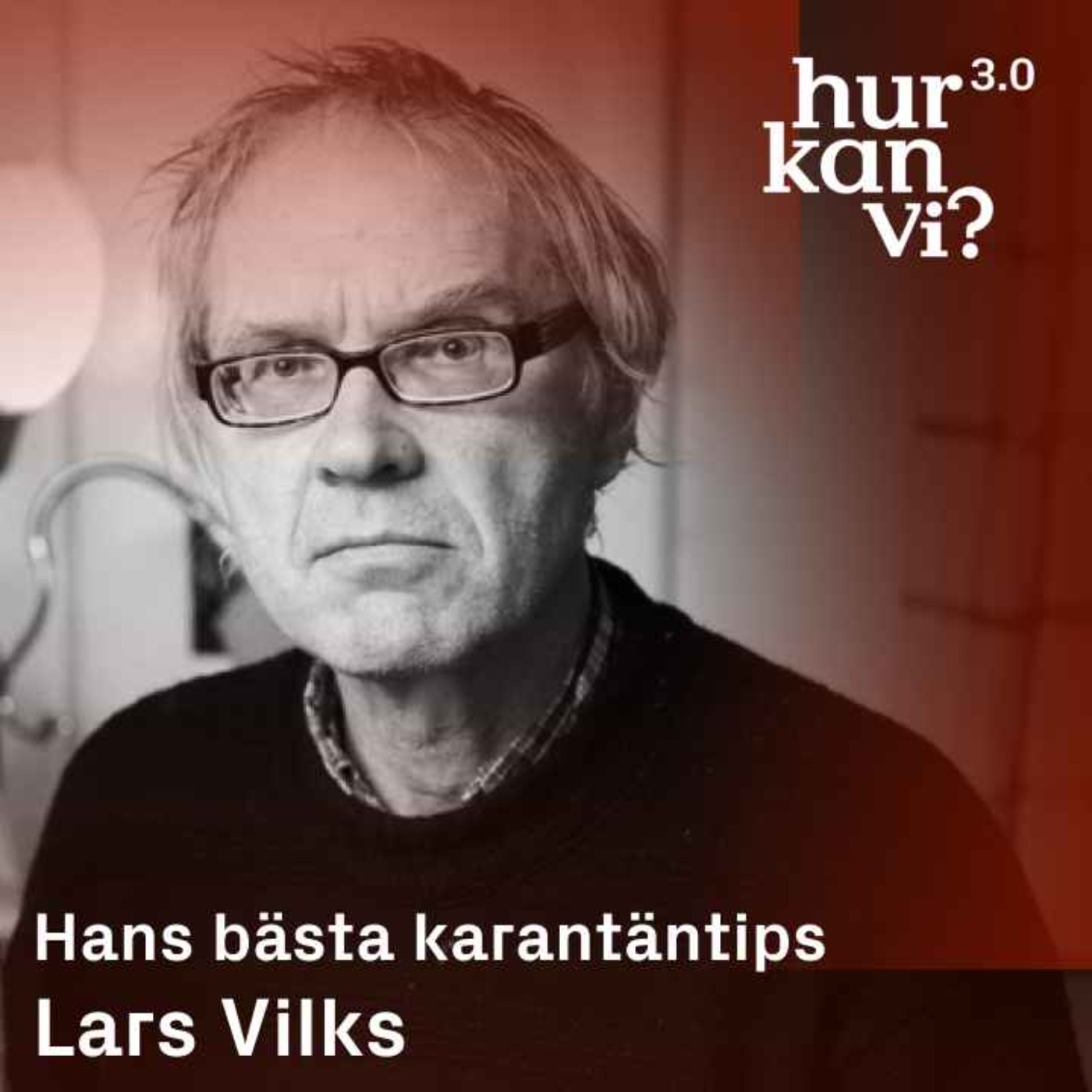 Lars Vilks - Hans bästa karantäntips