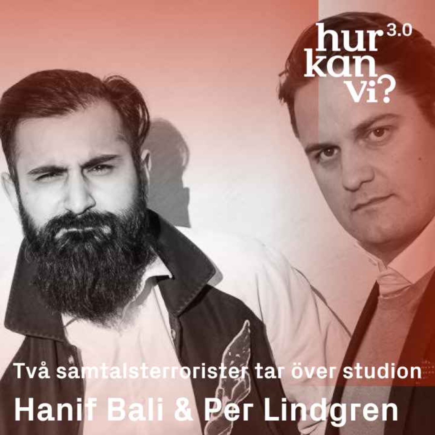 Hanif Bali & Per Lindgren - Två samtalsterrorister tar över studion