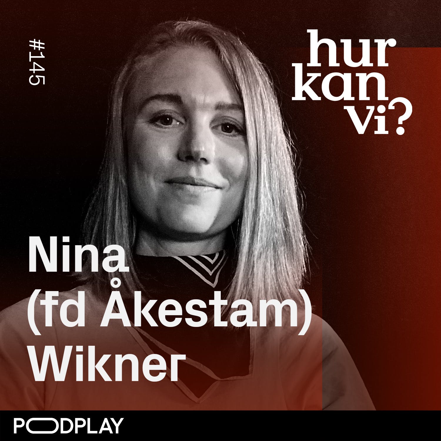 145: Feminism handlar inte om en like-fest på Instagram – Nina (fd Åkestam) Wikner