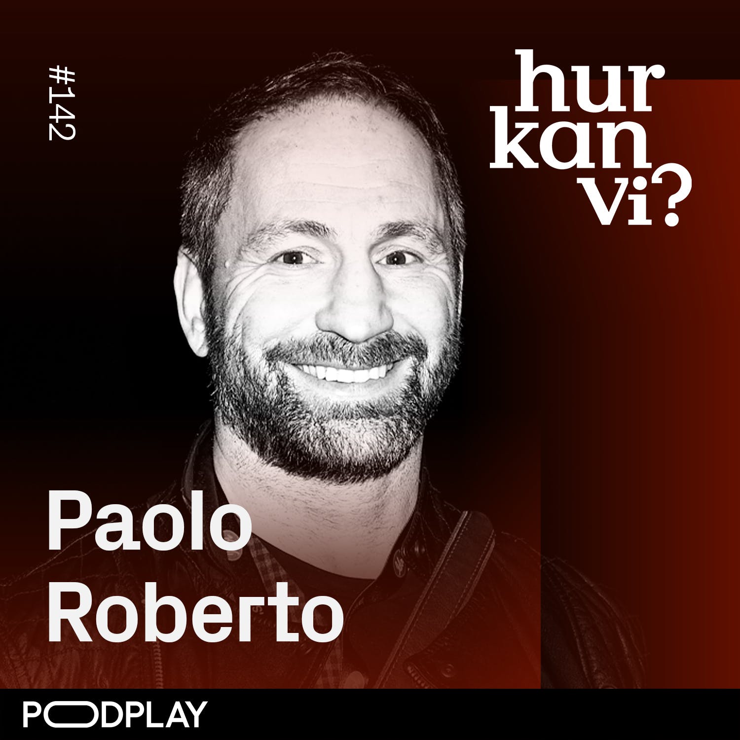 142: Jag har tagit ansvar för mitt brott – Paolo Roberto