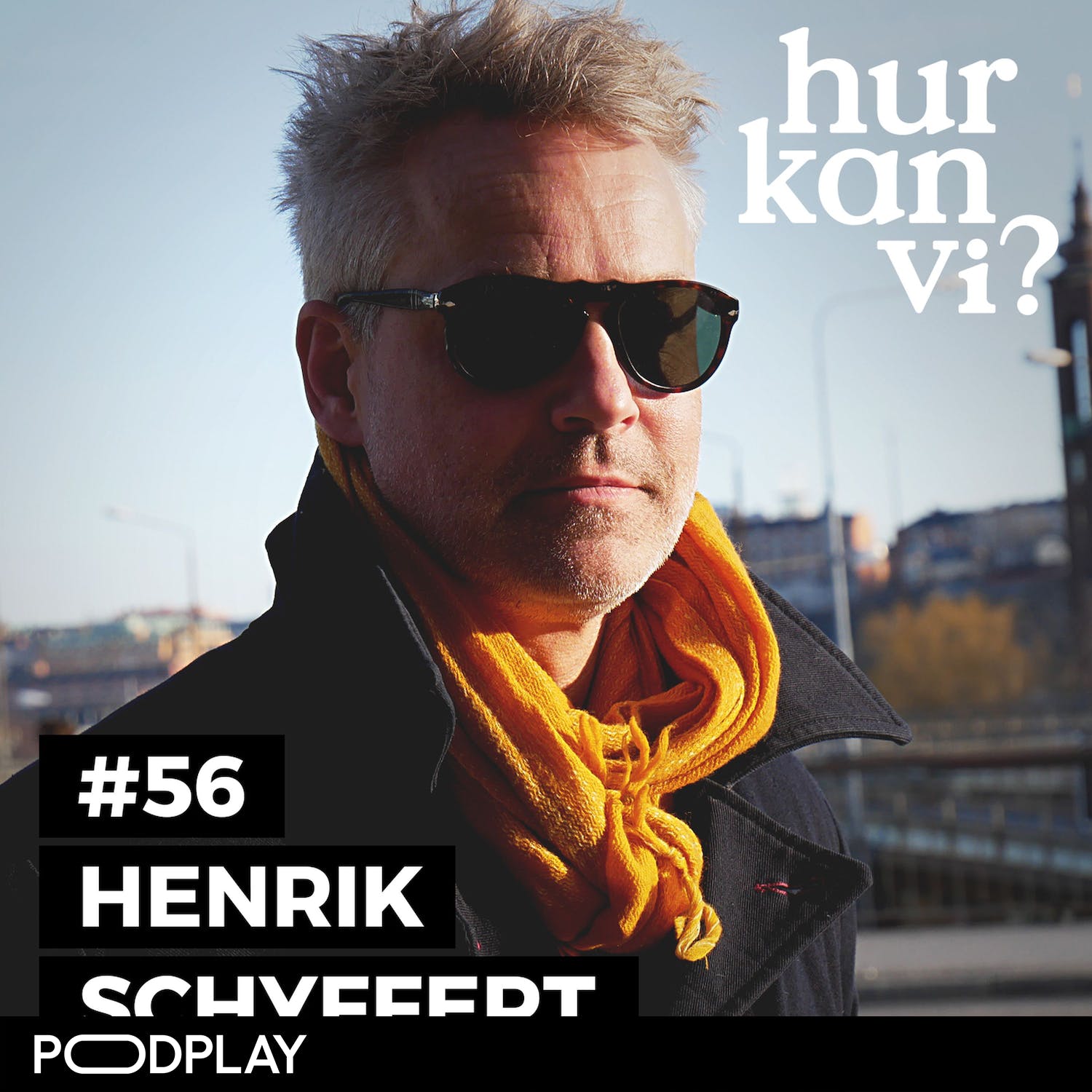 #56 Henrik Schyffert - Det är rädslan för andra människor som delar Sverige