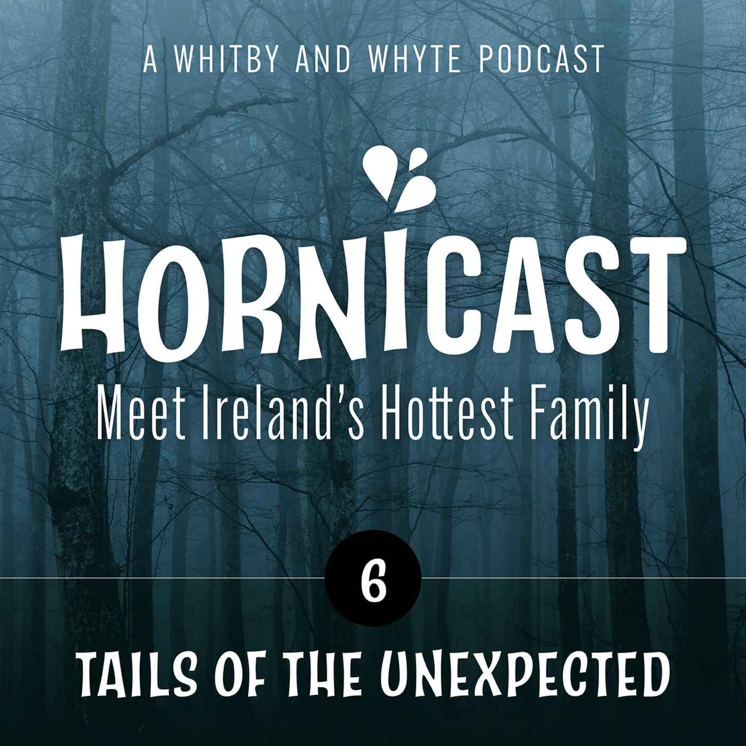 cover art for Hornicast - Episode 6: Tails of the Unexpected