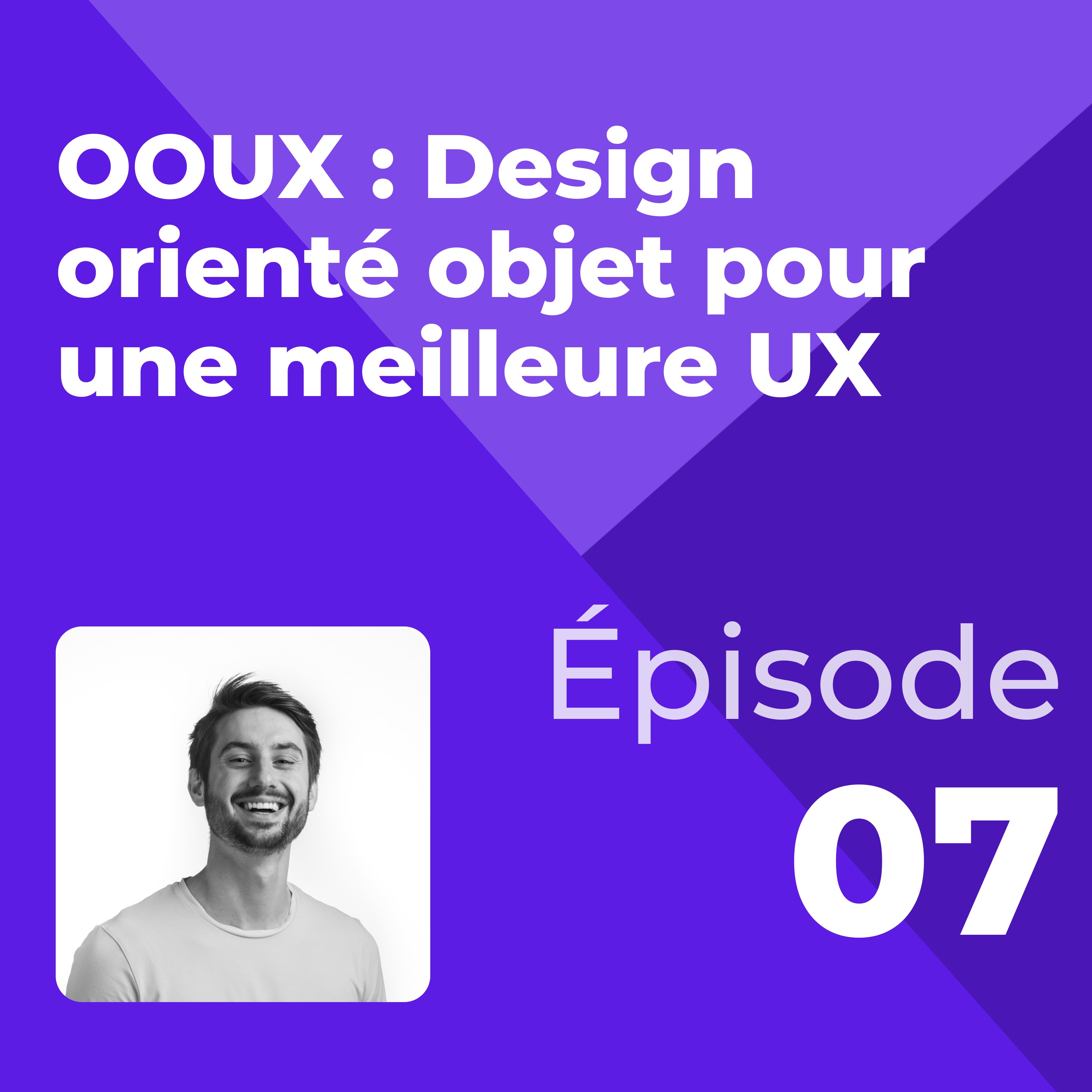 %237 – OOUX : Design orienté objet pour une meilleure UX