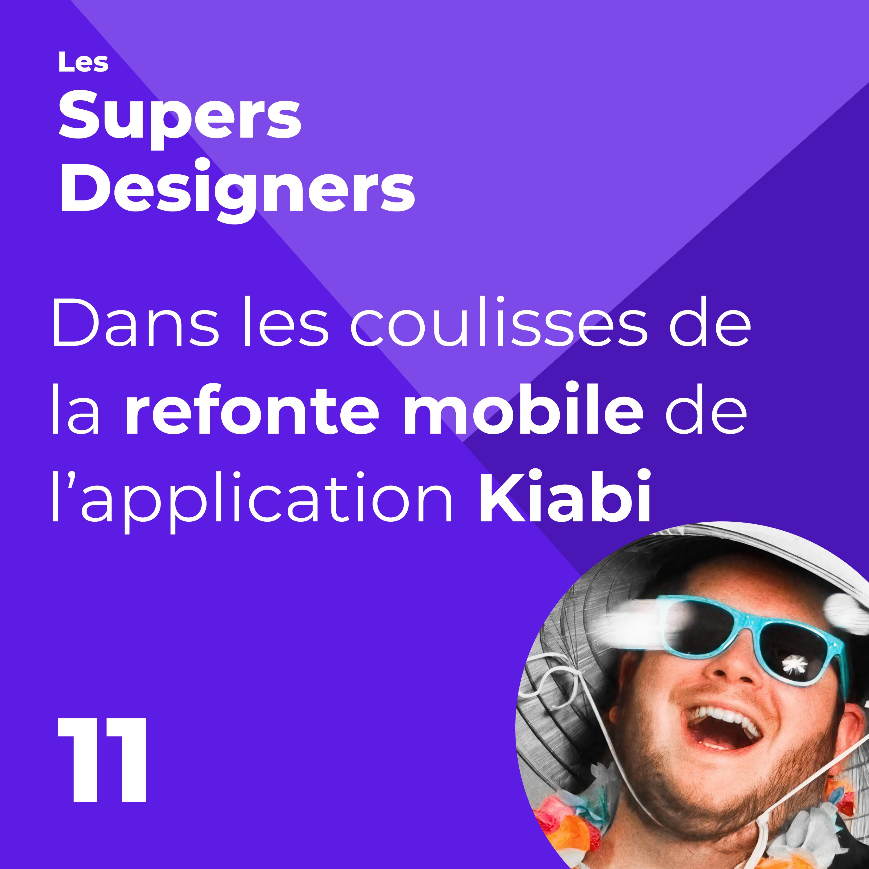 %2311 – Dans les coulisses de la refonte mobile de l’application Kiabi
