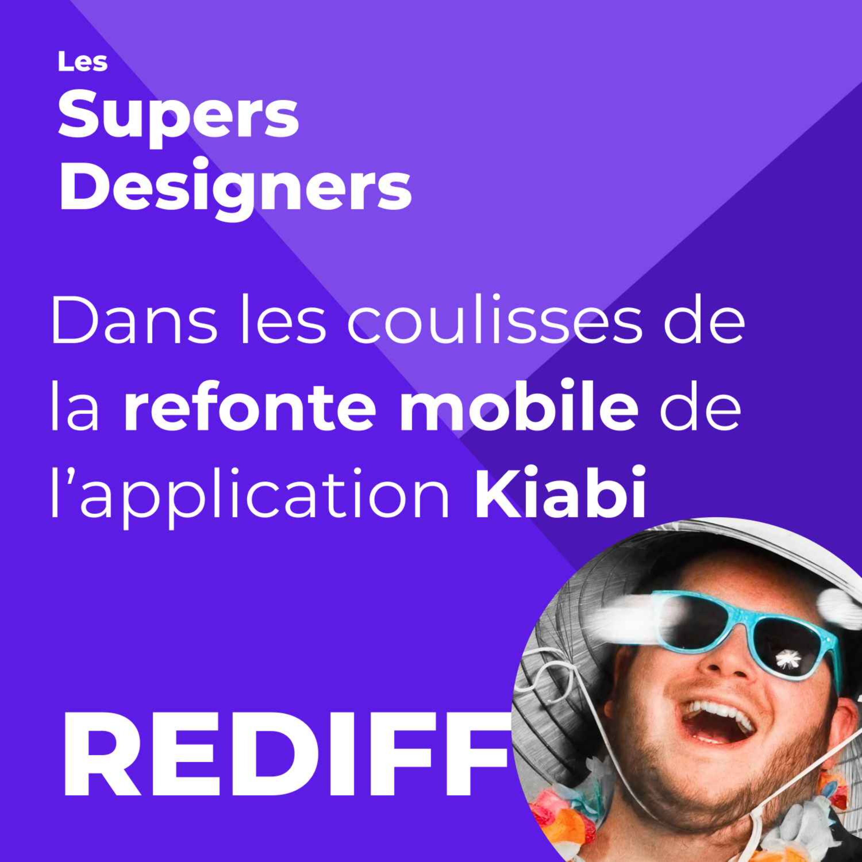 Les Supers Designers - Le podcast qui parle de product design