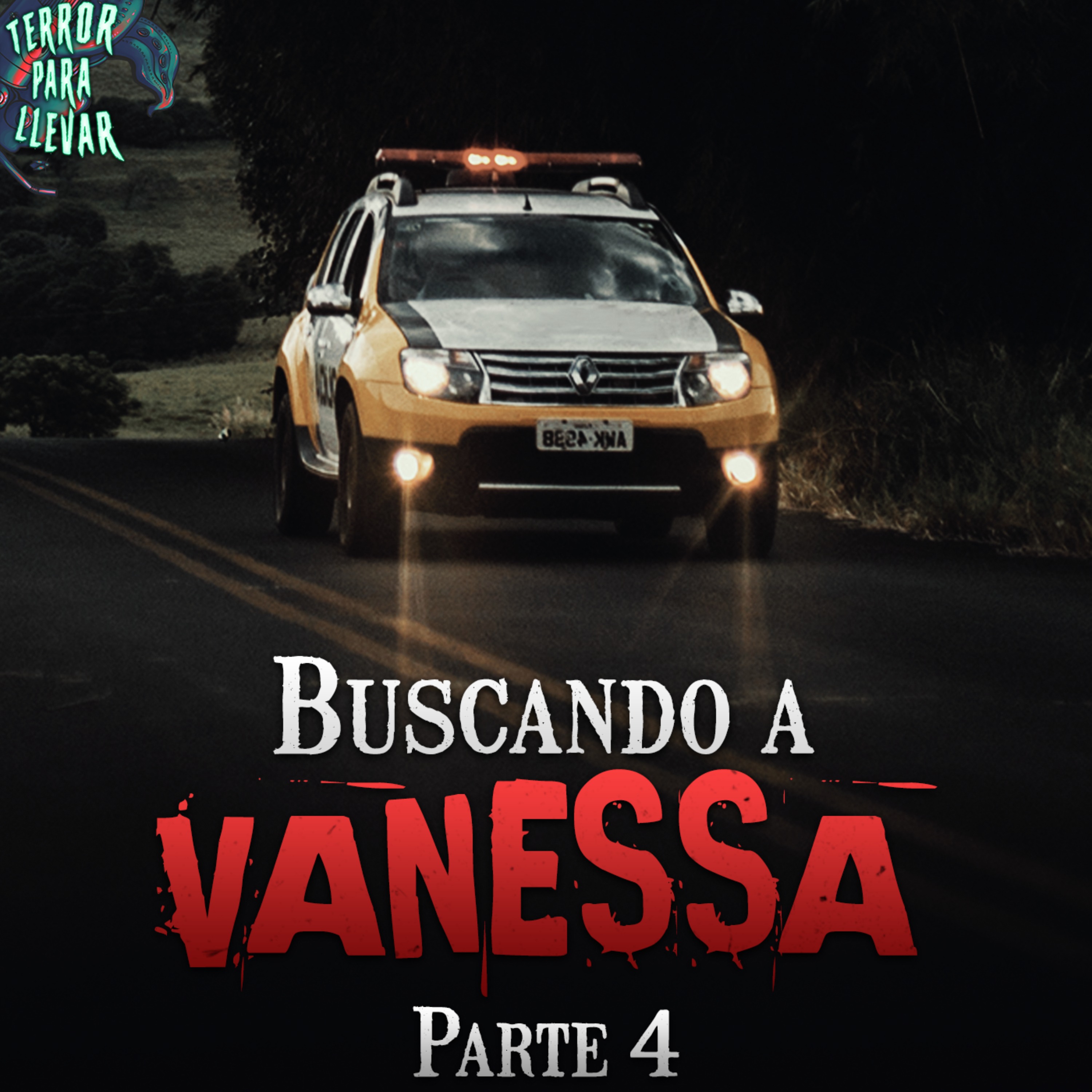 cover art for Buscando a Vanessa - Parte 4 | Creepypasta