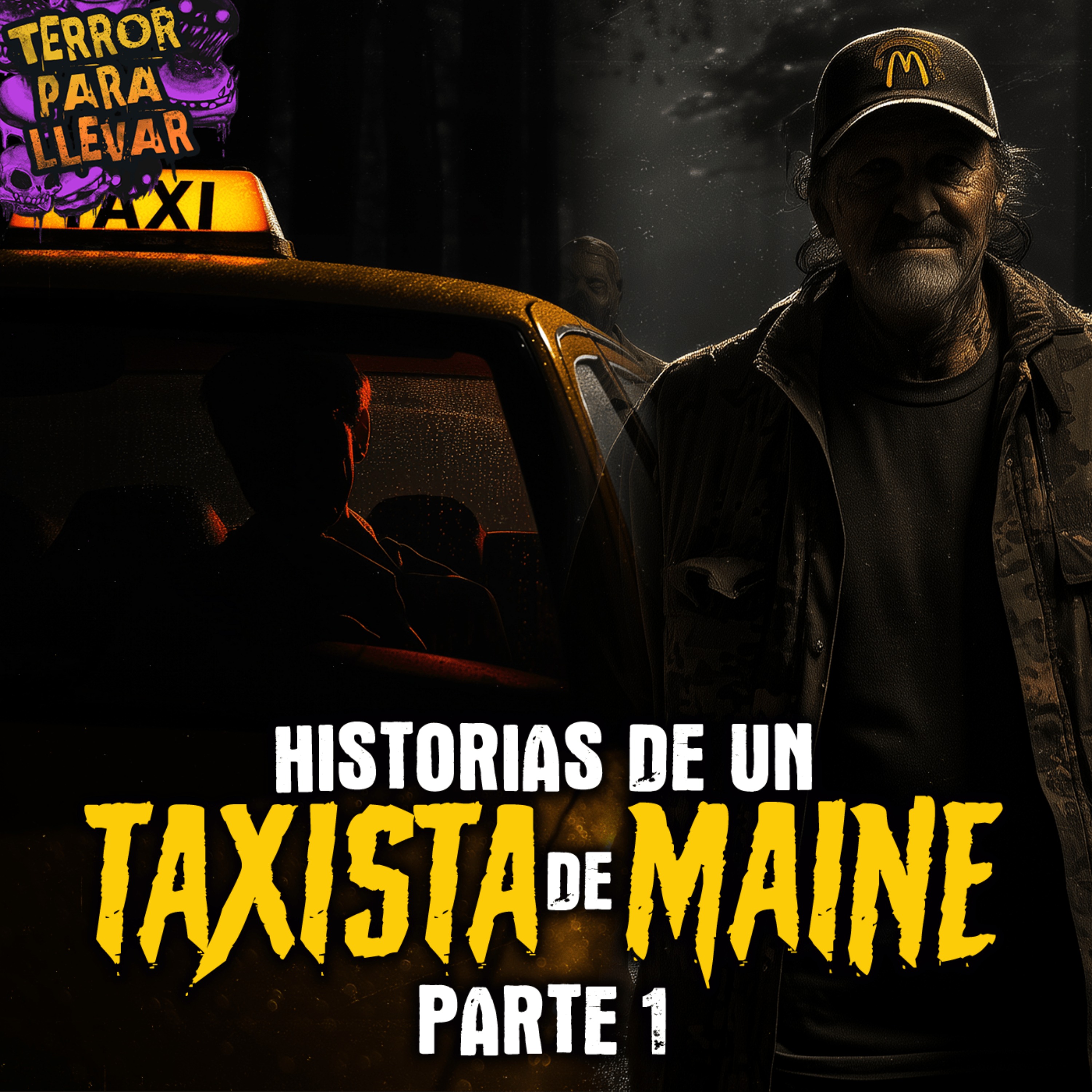 Historias de un Taxista de Maine - Parte 1