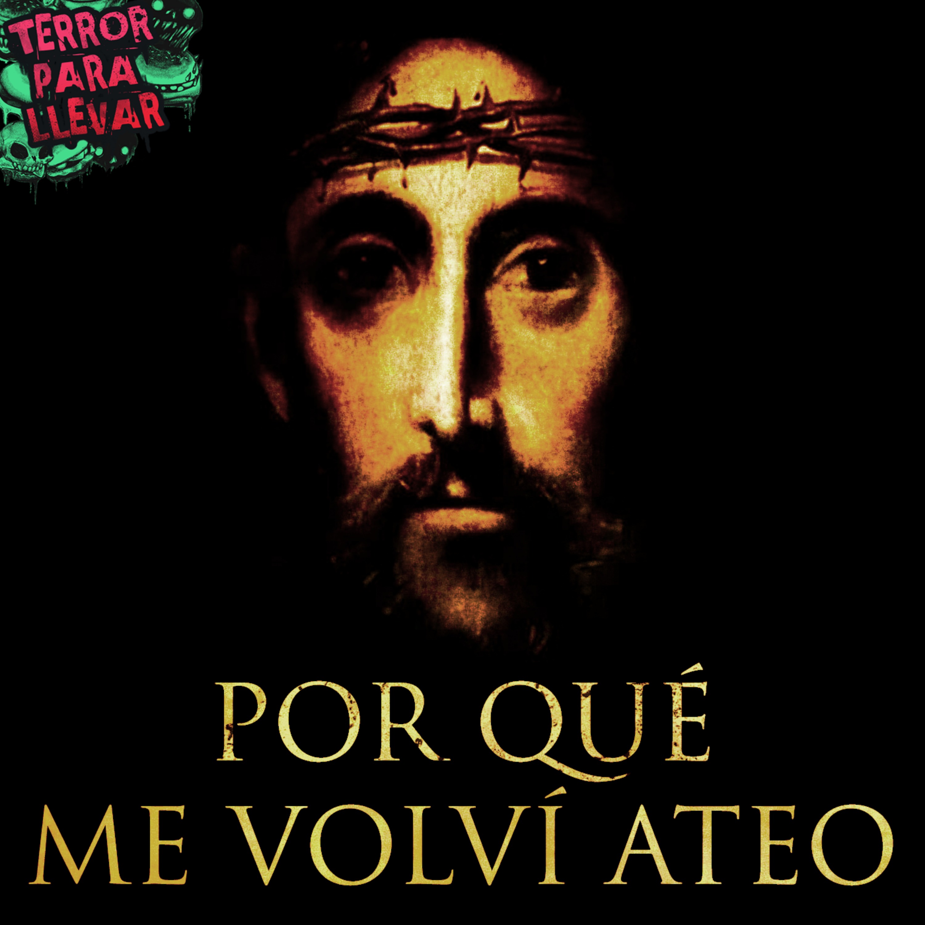 Por qué me volví ateo - Creepypasta