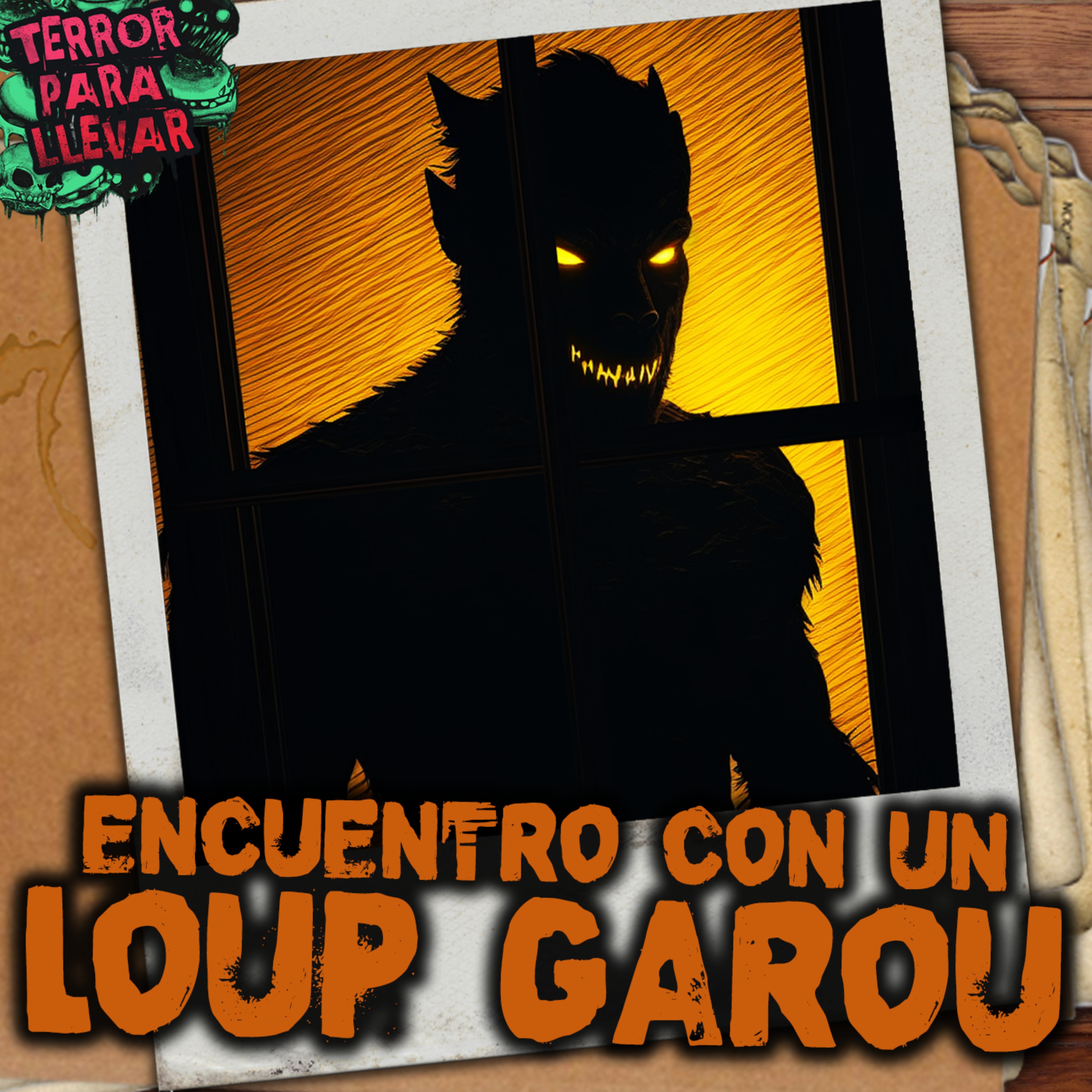 Encuentro con un Loup Garou - Archivos Chan 🍀