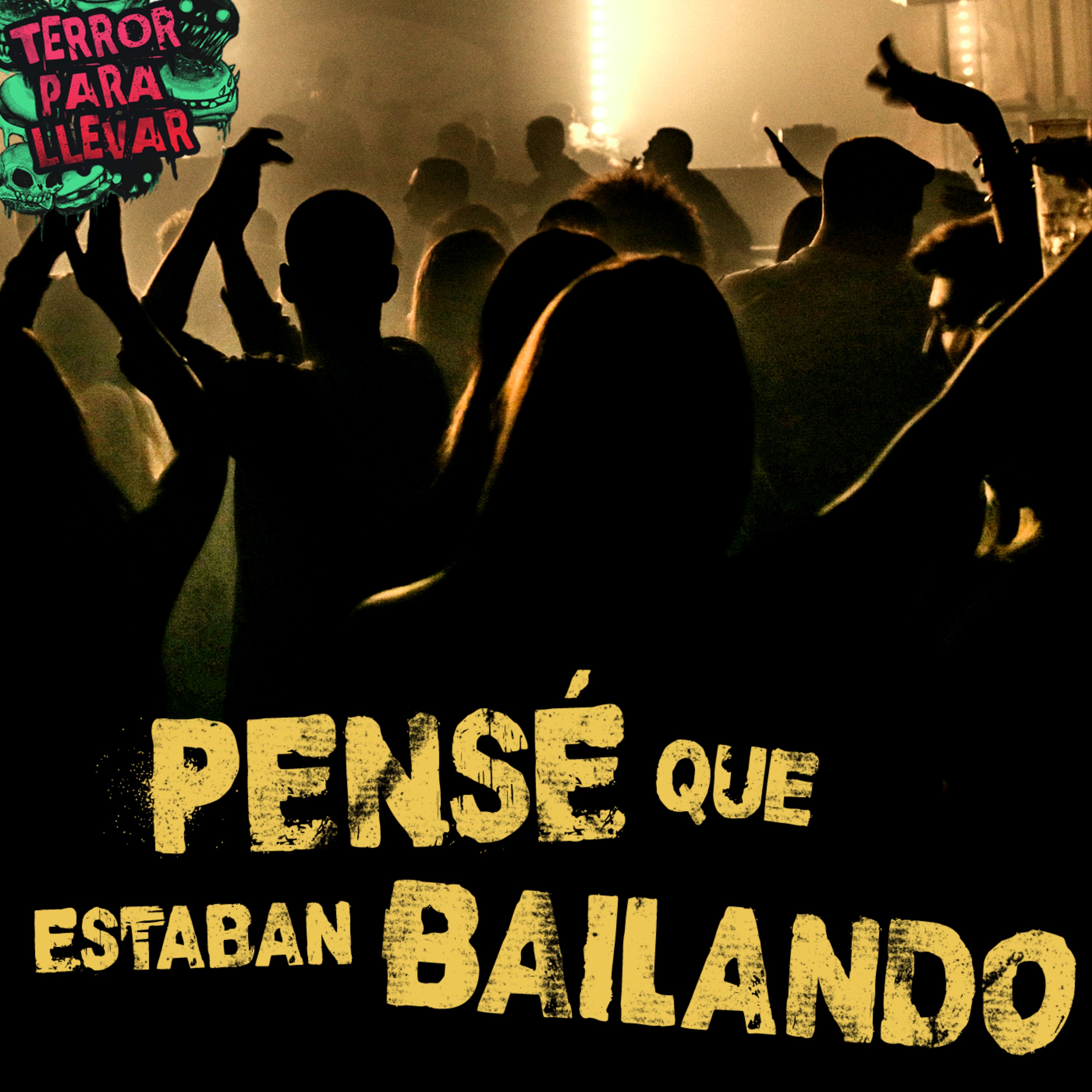 Pensé que estaban bailando - Creepypasta episode artwork