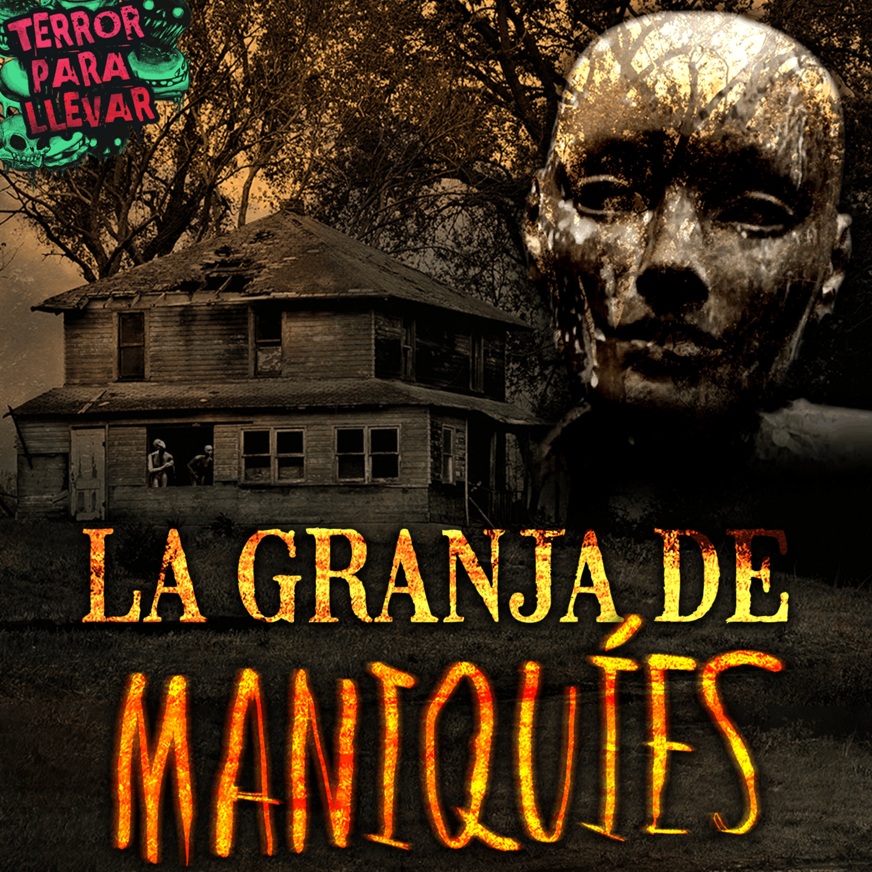 La granja de maniquíes - Creepypasta episode artwork