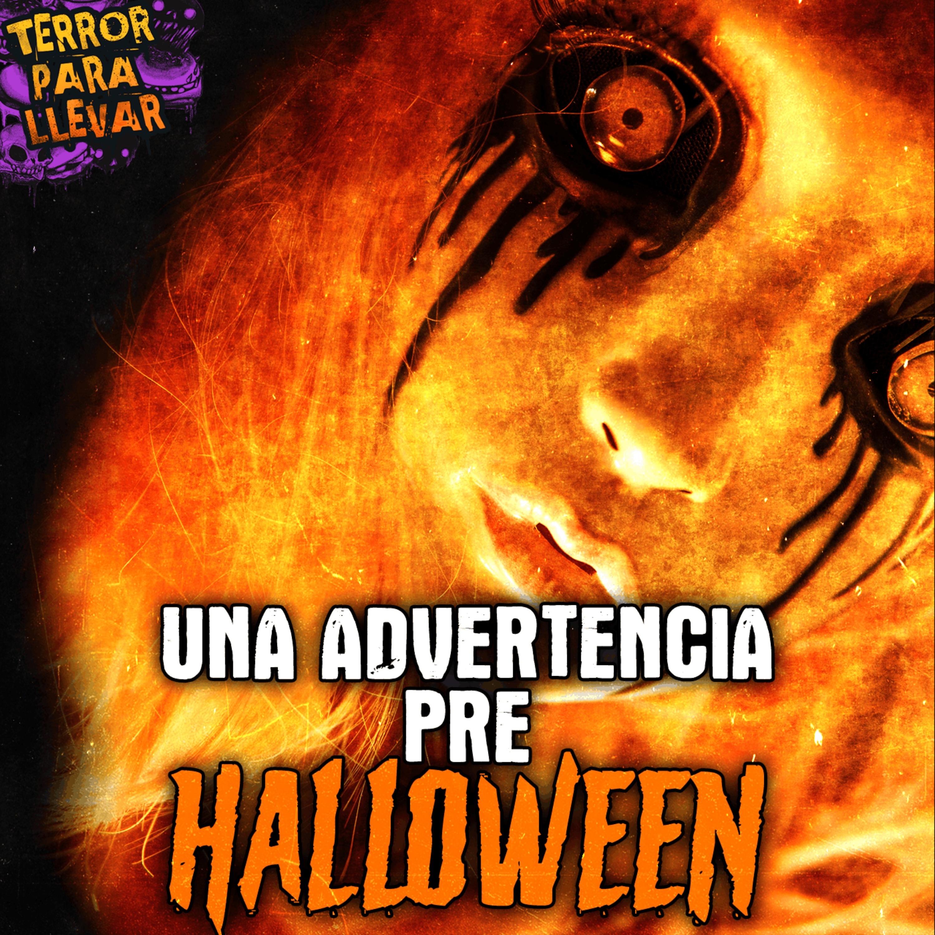 Una advertencia pre Halloween - Creepypasta episode artwork