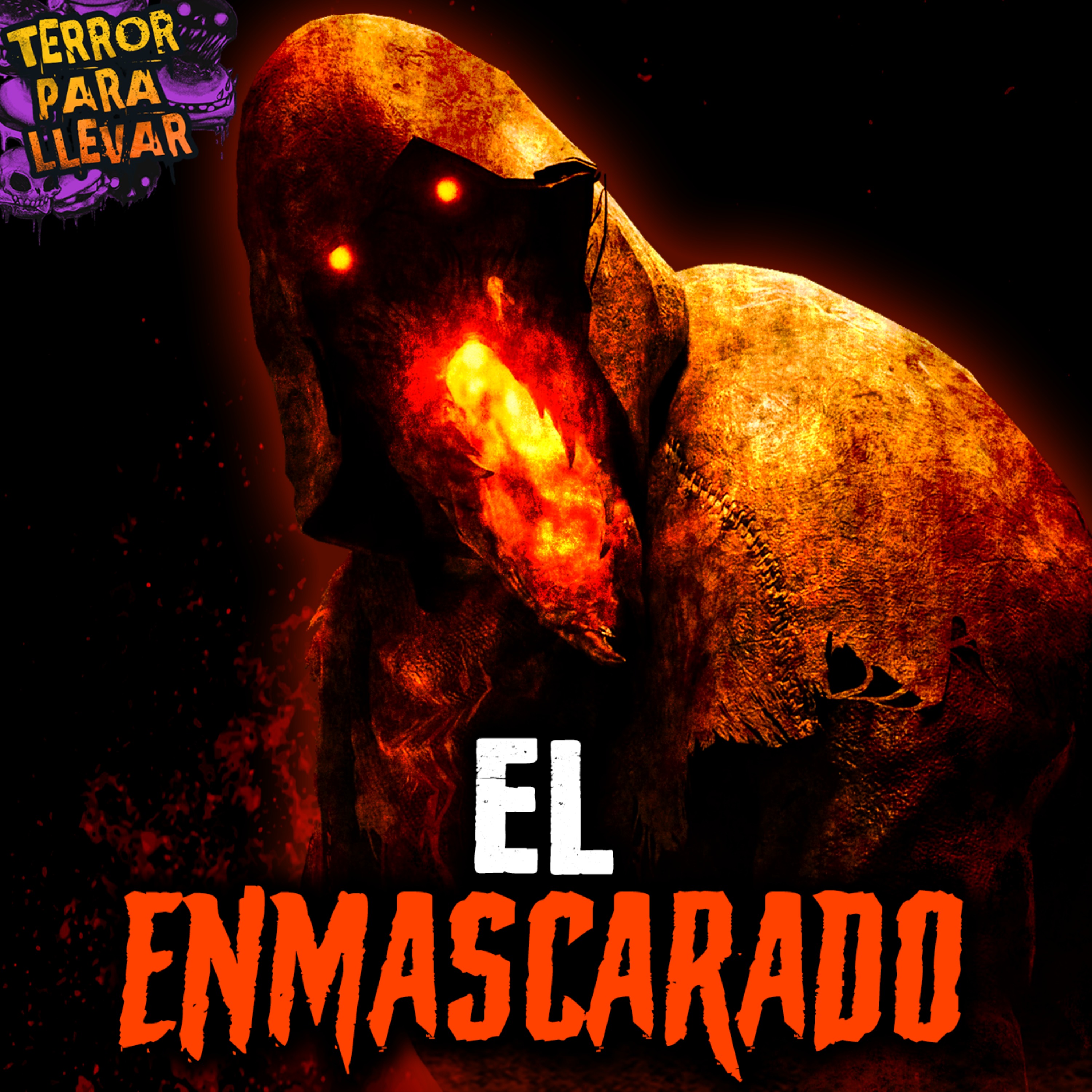 El enmascarado - Creepypasta episode artwork