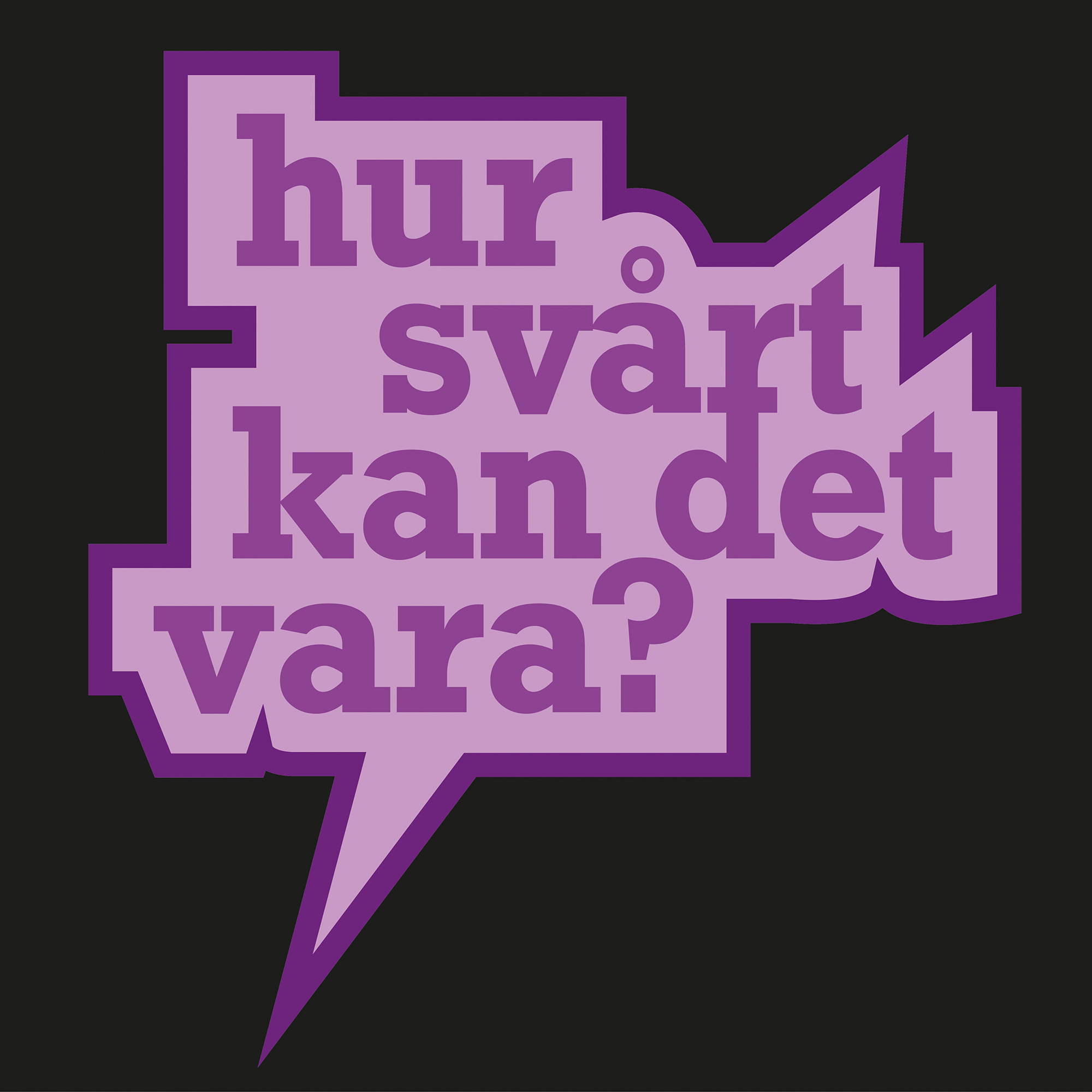 Hur svårt kan det vara?