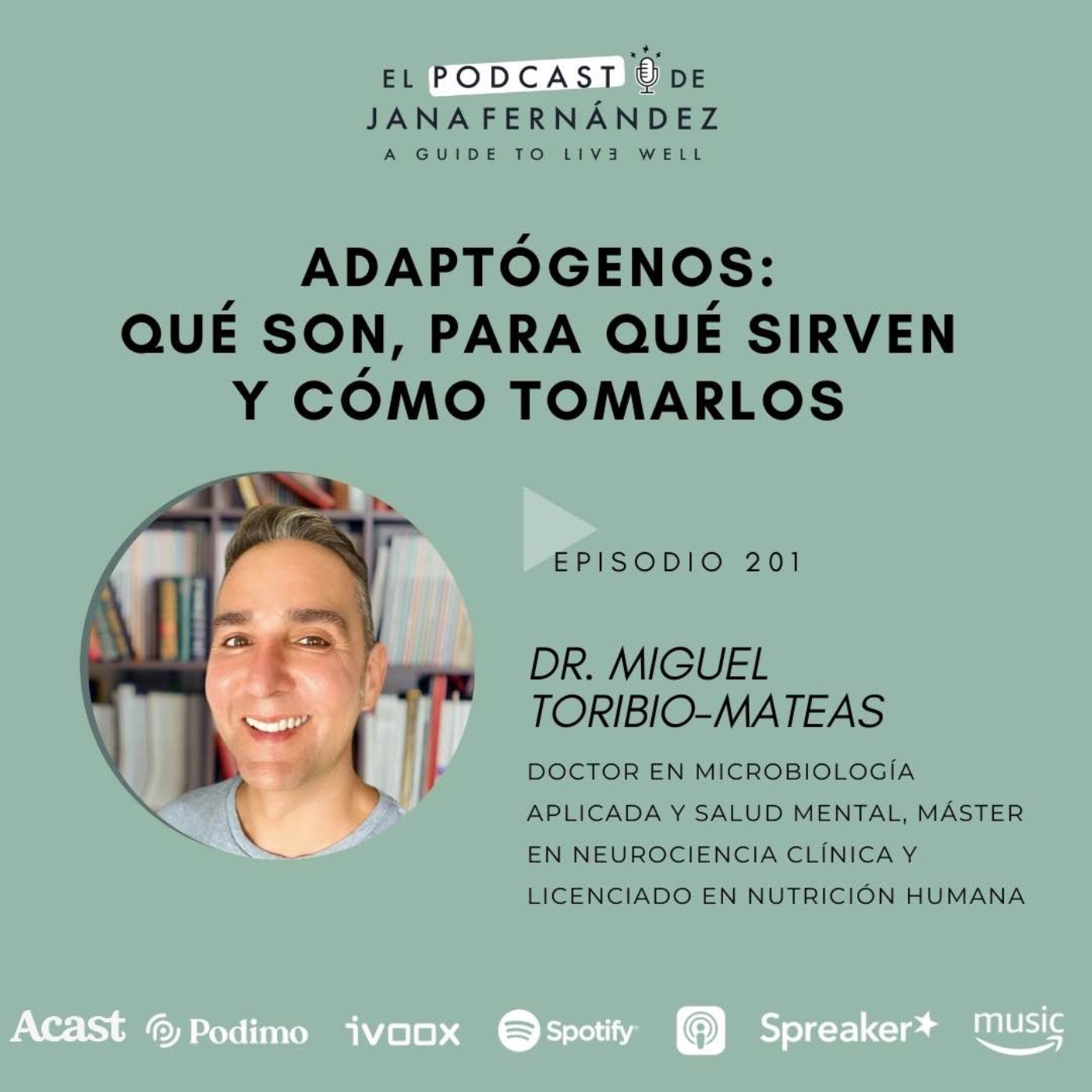 cover art for Adaptógenos: qué son, para qué sirven y cómo tomarlos, con el doctor Miguel Toribio-Mateas
