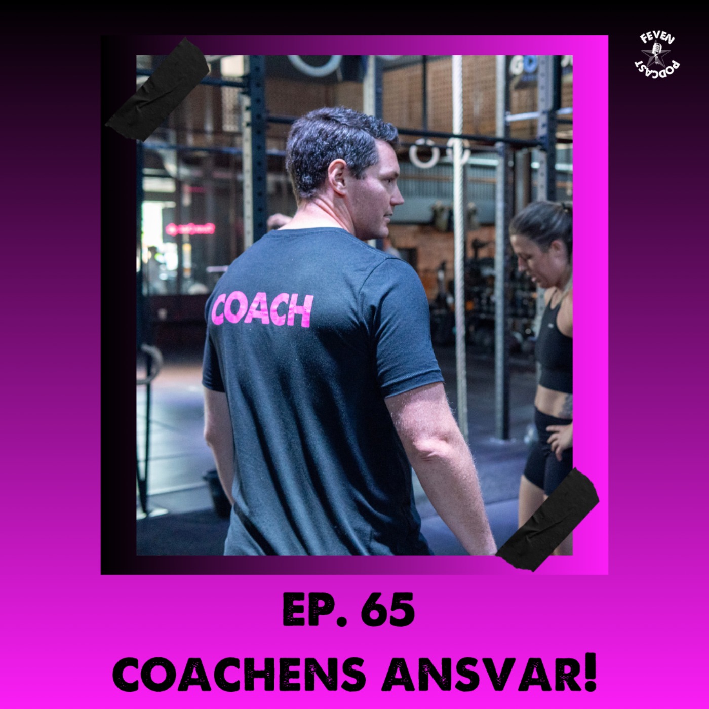 Feven Podcast - Crossfit, Träning, Hälsa