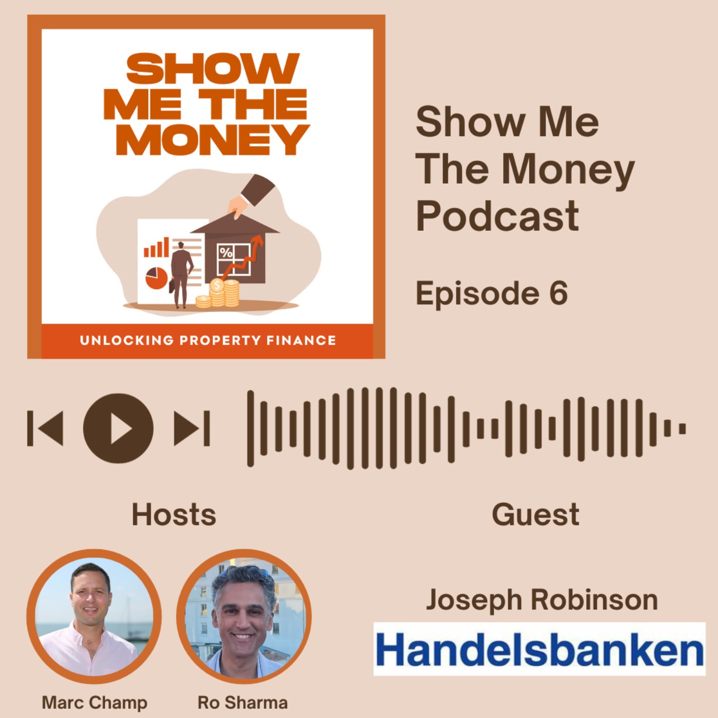 Show Me The Money Podcast: Unlocking Property Finance - Episode 6 episode artwork