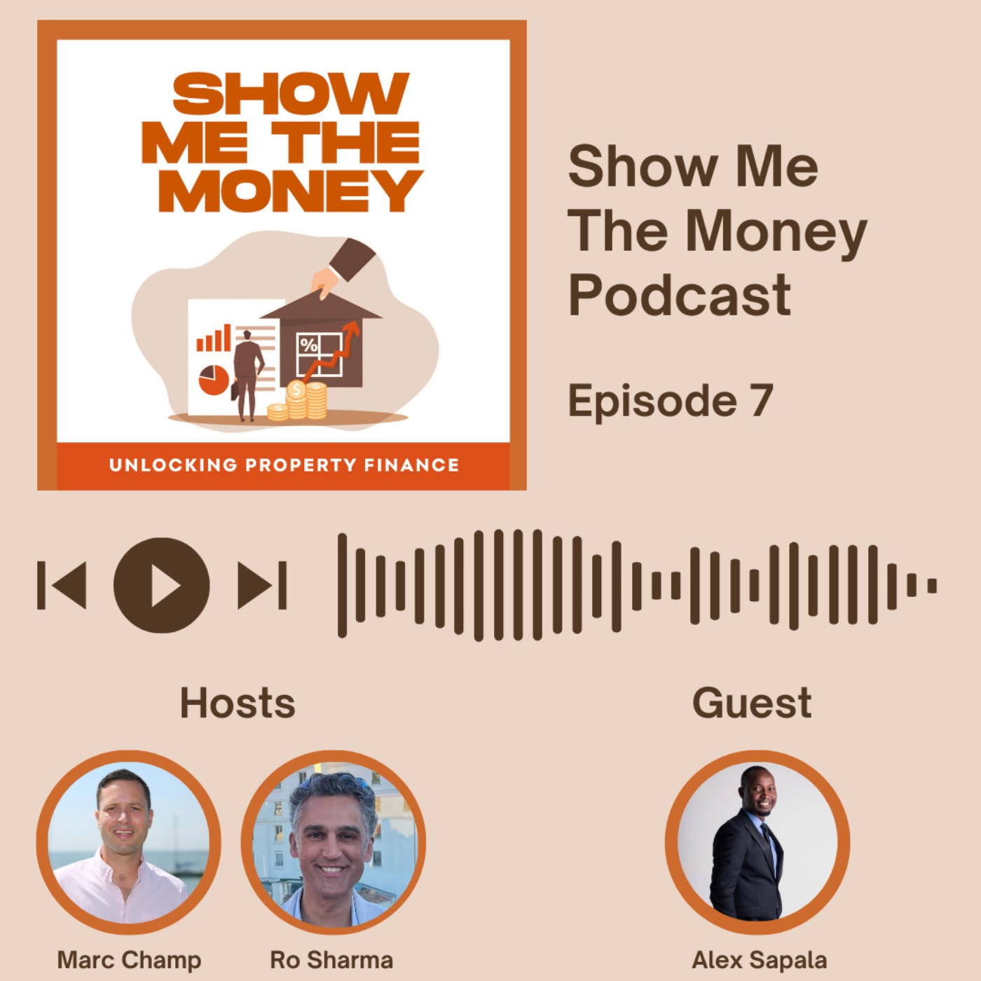 Show Me The Money Podcast: Unlocking Property Finance - Episode 7 episode artwork