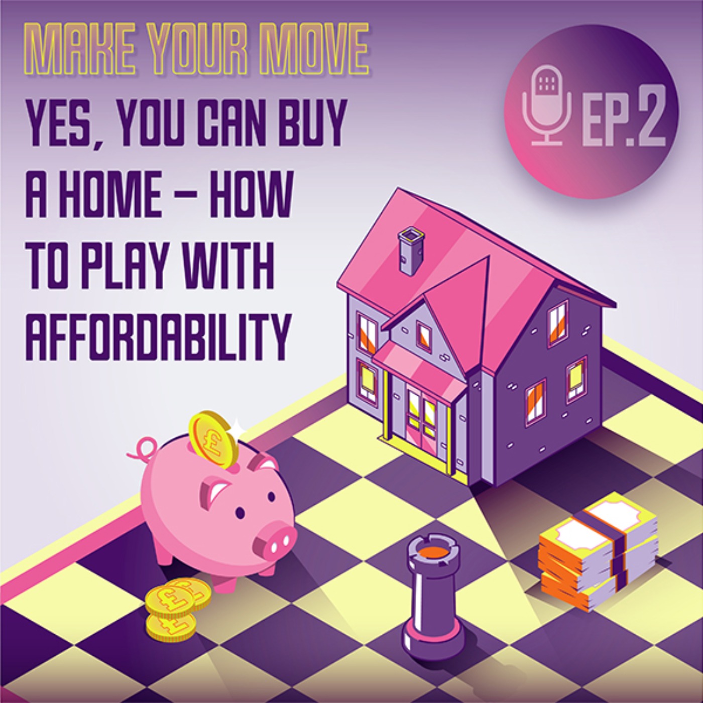 Episode two - How to Play with Affordability 