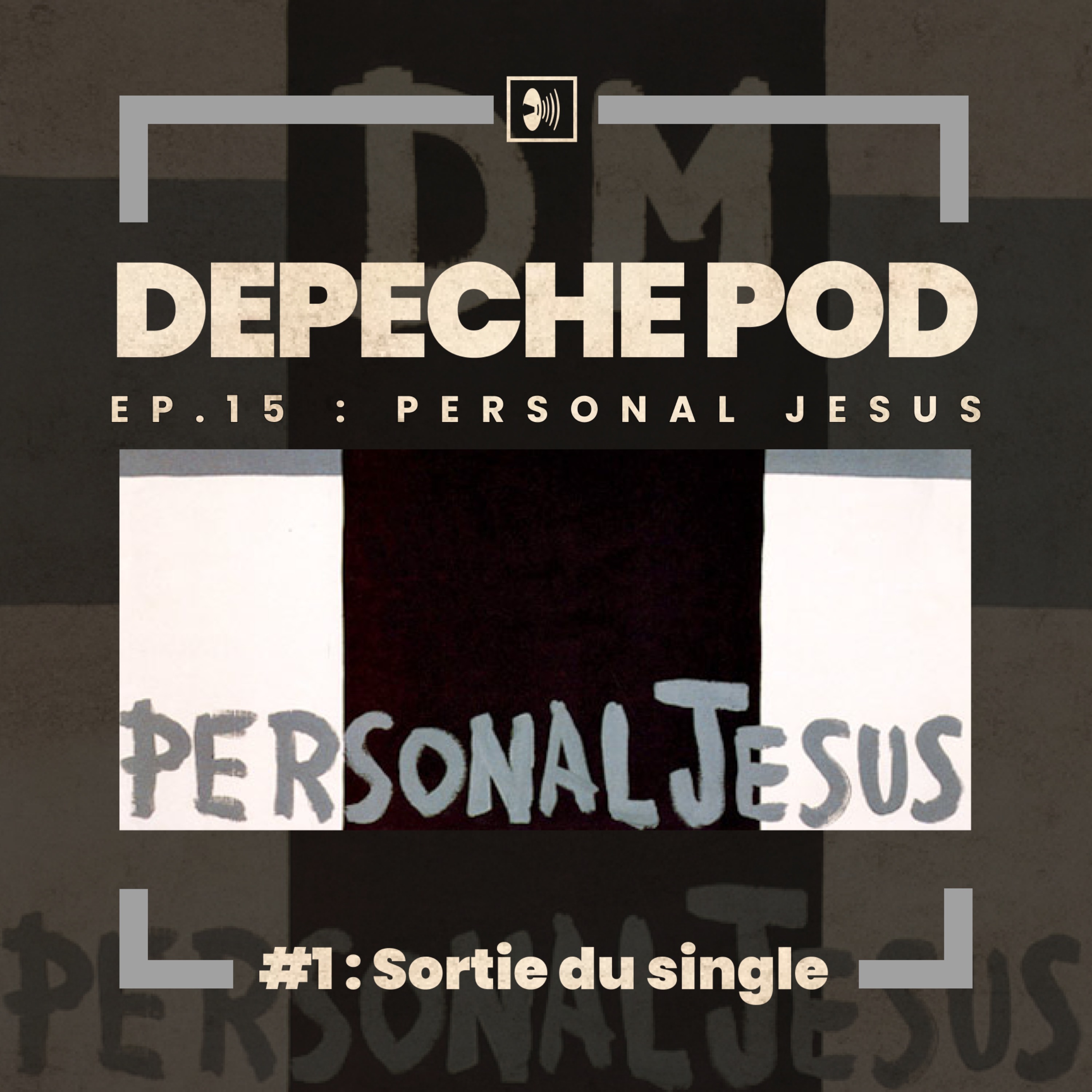 Épisode 15.1 : Personal Jesus, la sortie du single