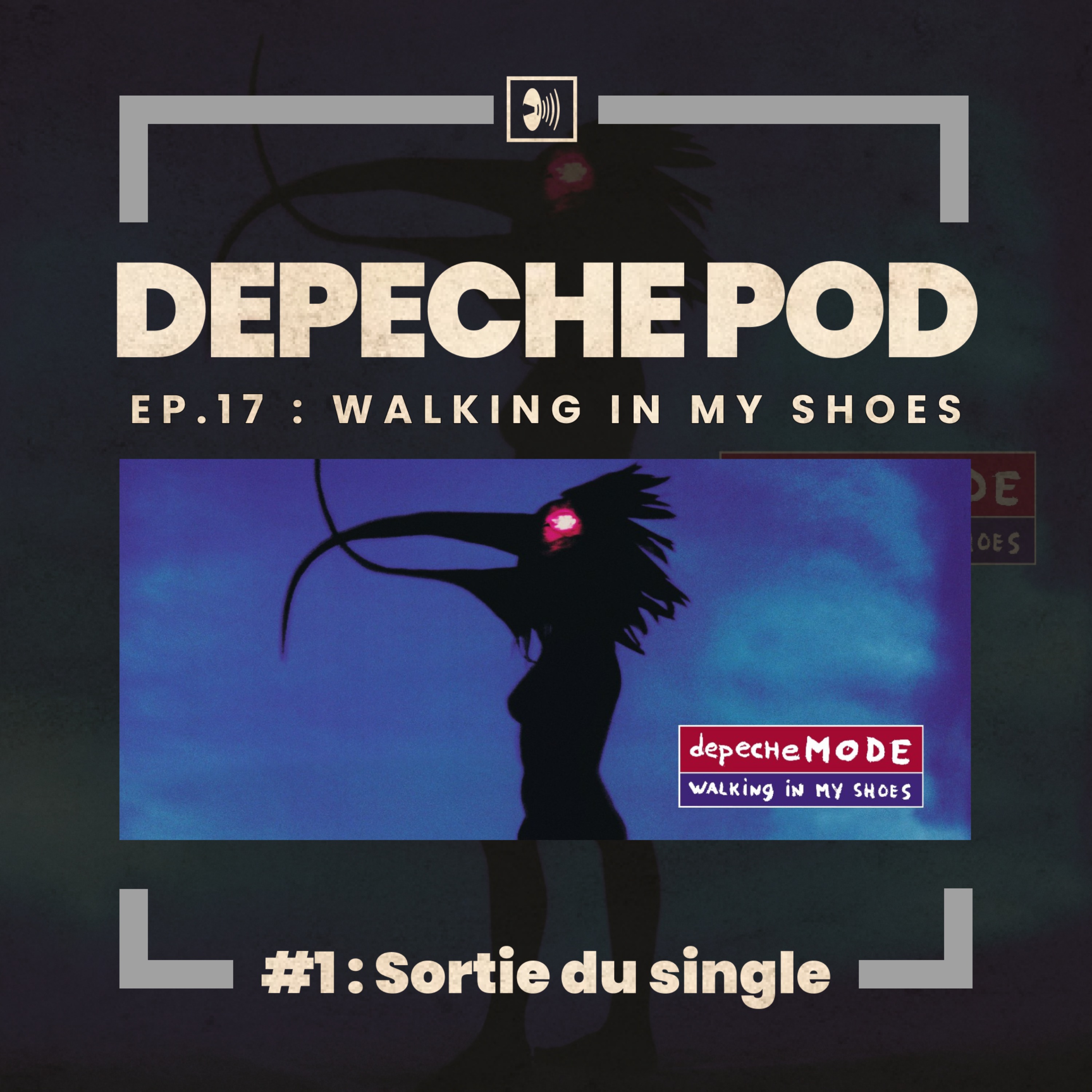 Épisode 17.1 : Walking In My Shoes, Sortie du single