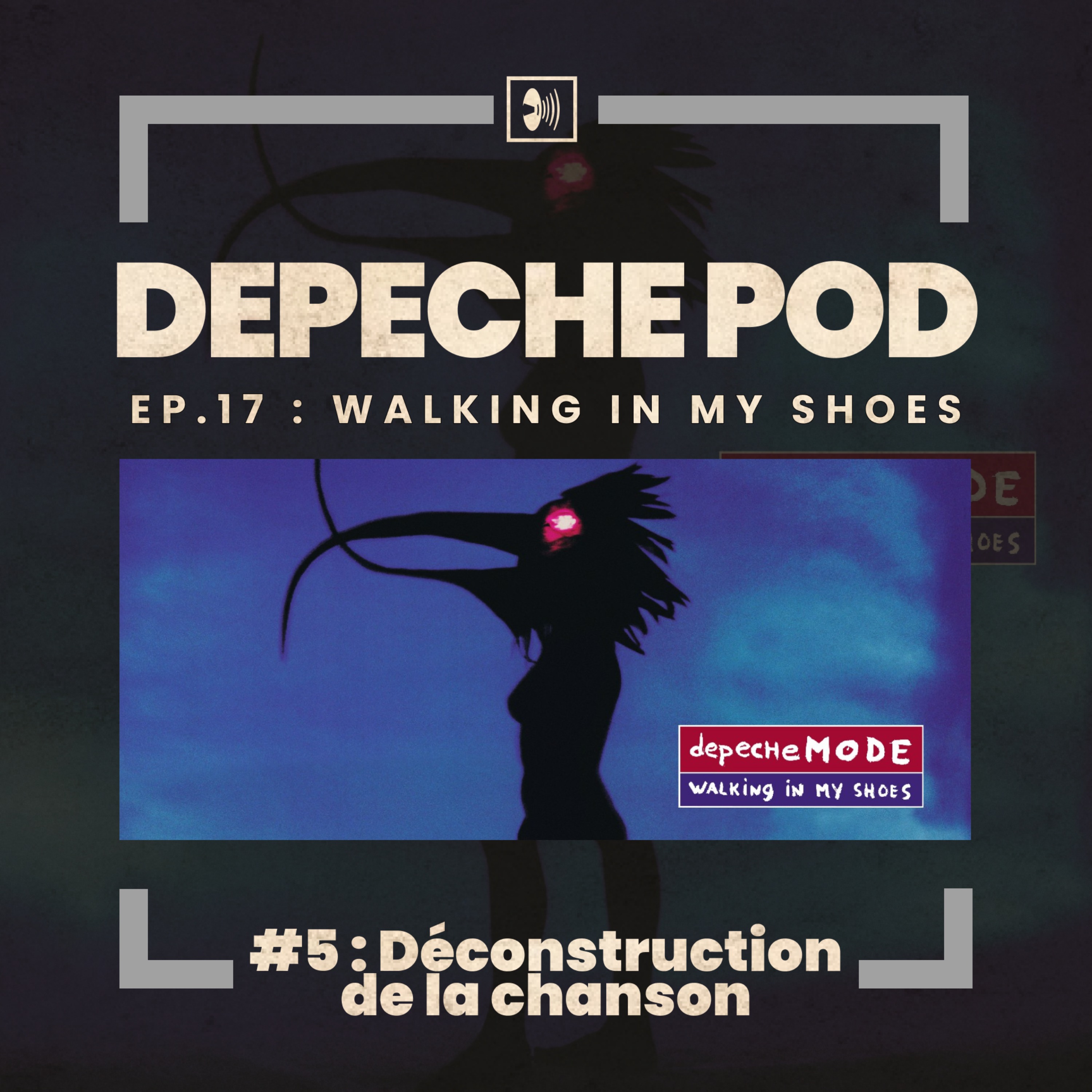 Épisode 17.5 : Walking In My Shoes, Déconstruction de la chanson