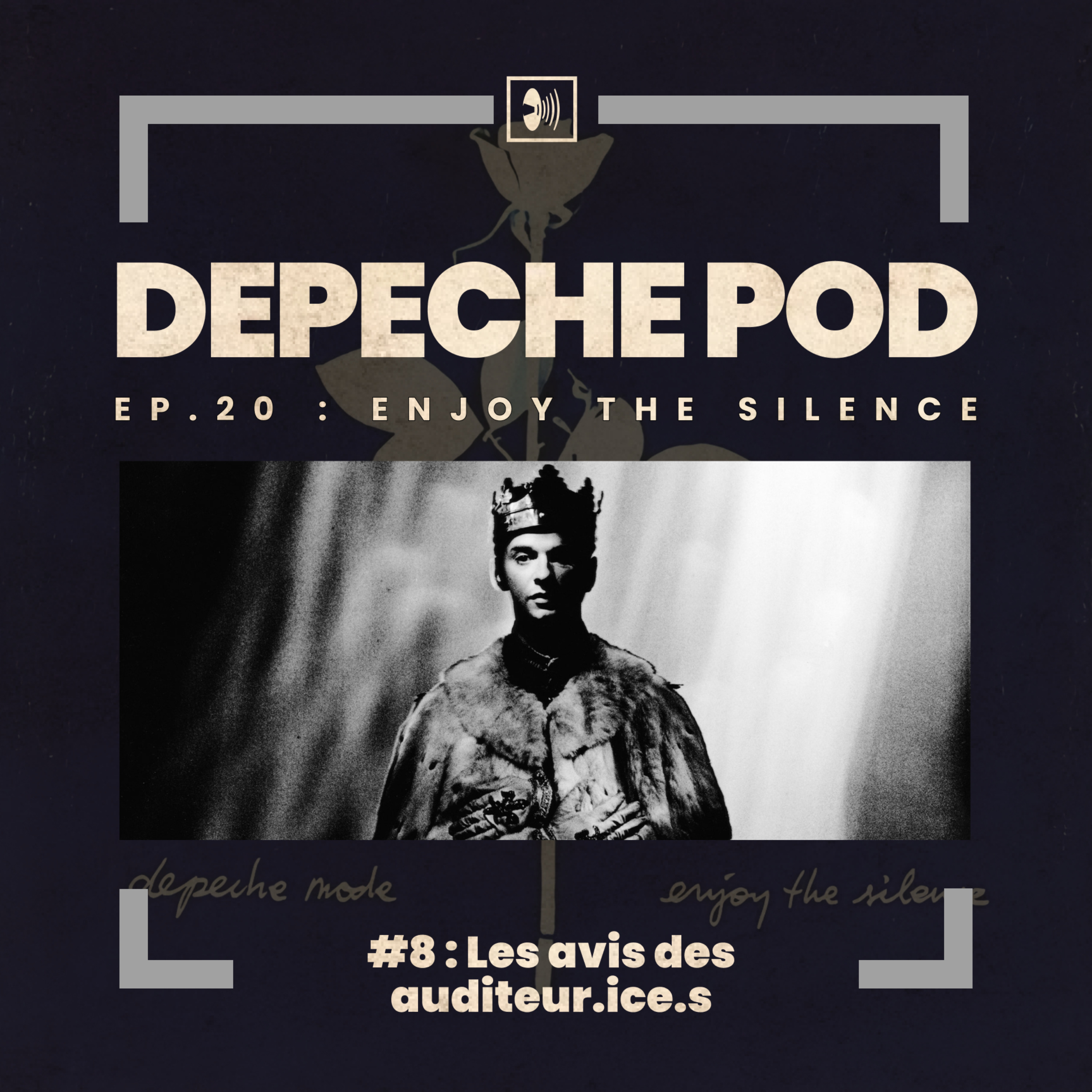 Épisode 20.8 : Les avis des auditeur.ice.s sur Enjoy The Silence de Depeche Mode