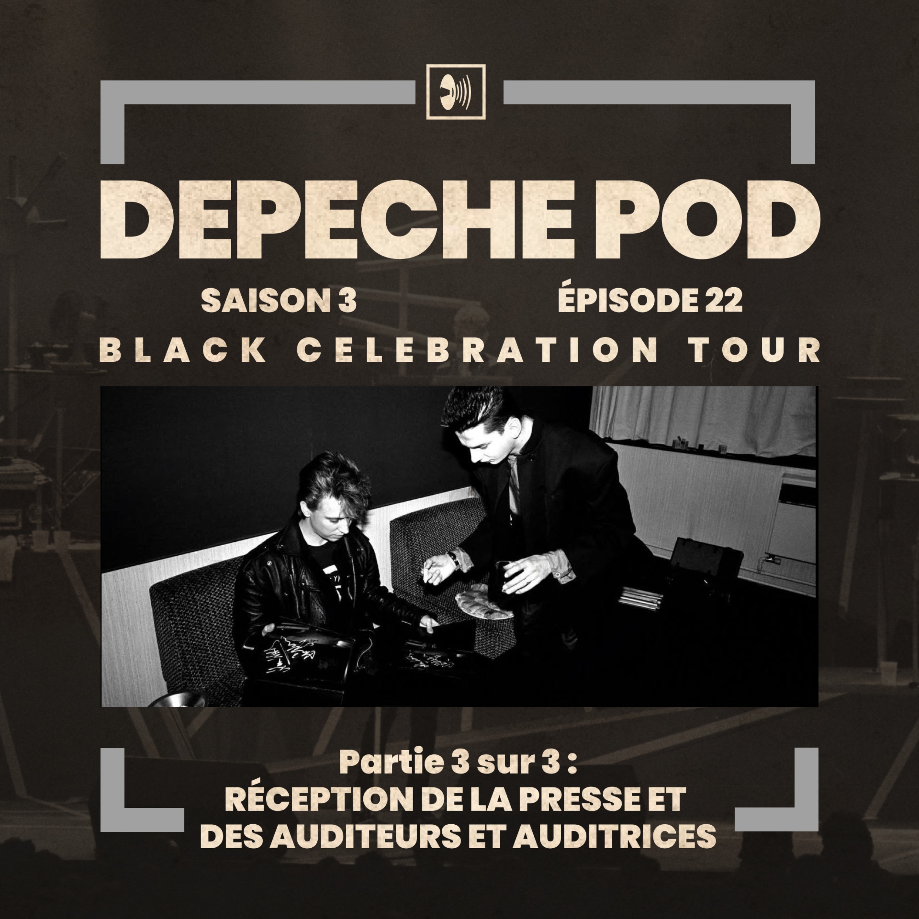 EP#22.3 sur 3 - Black Celebration Tour de Depeche Mode, réception critique de la presse et des auditeurs