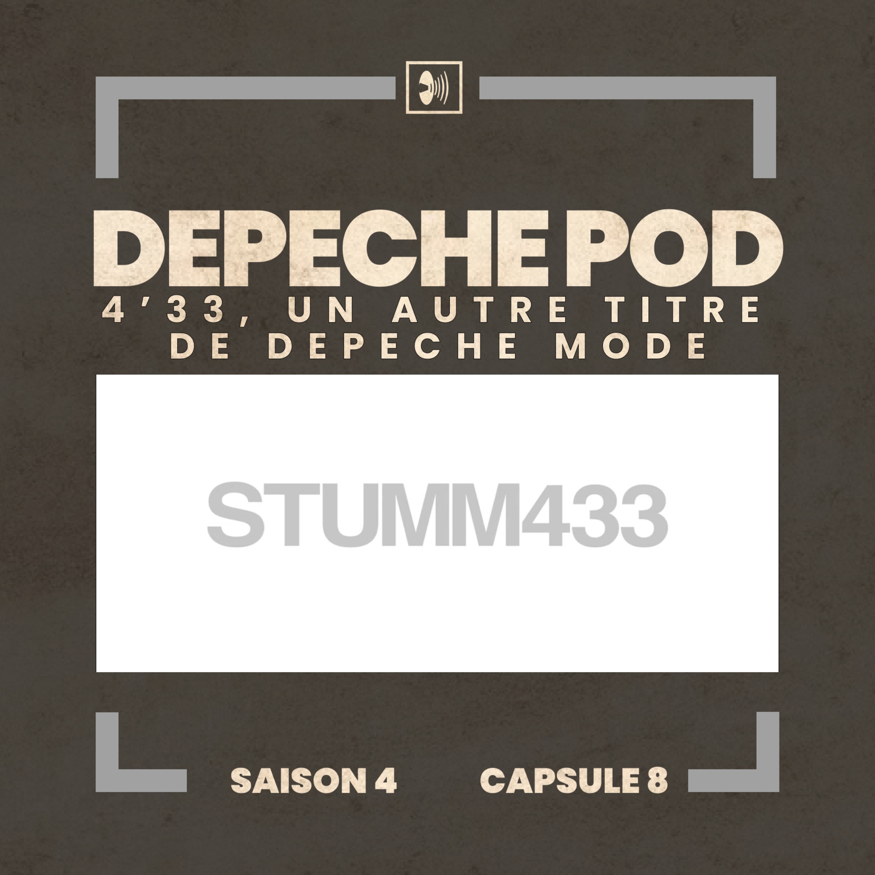Capsule 8 : 4’33, un autre titre de Depeche Mode
