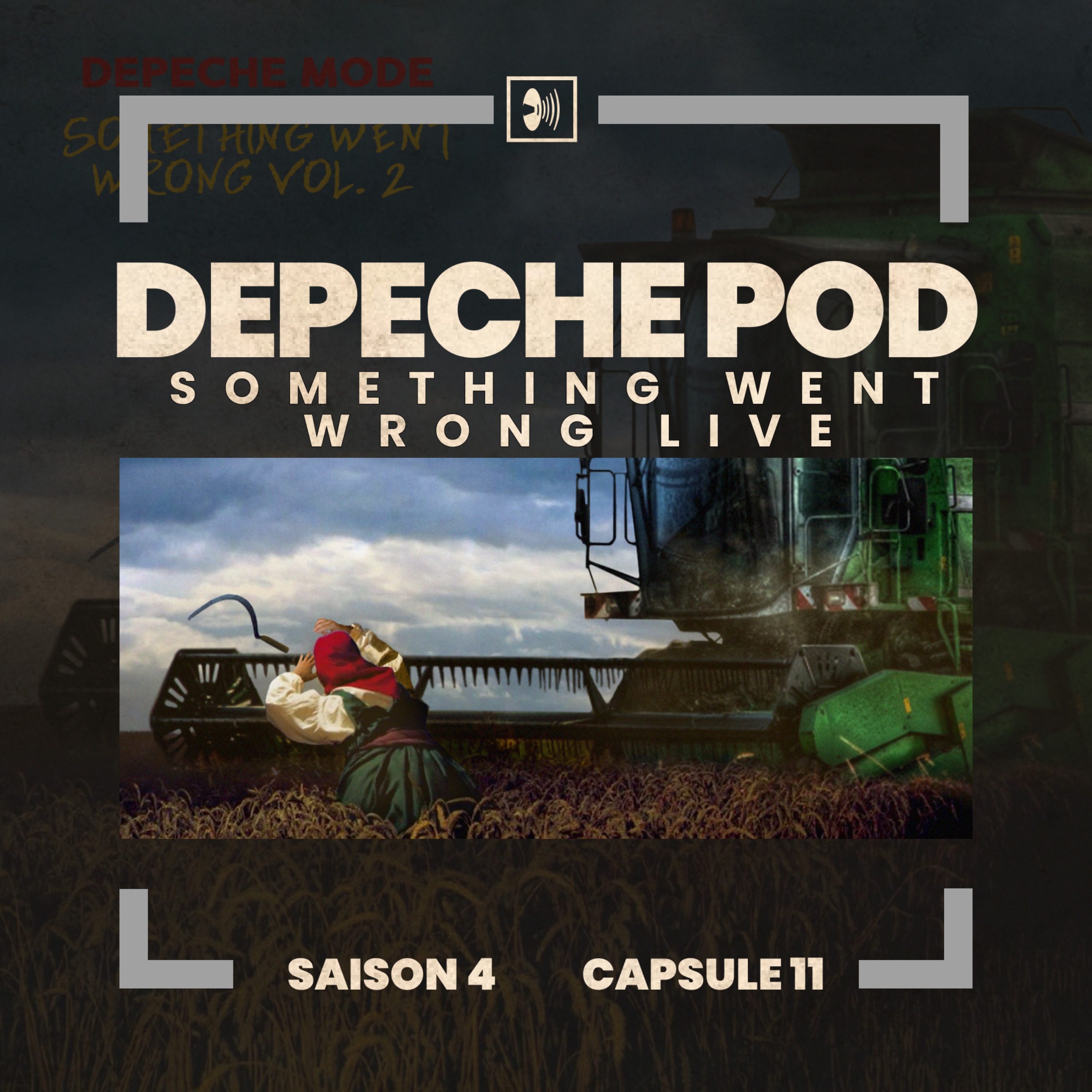 Capsule 11 : Something went wrong live – Depeche Mode