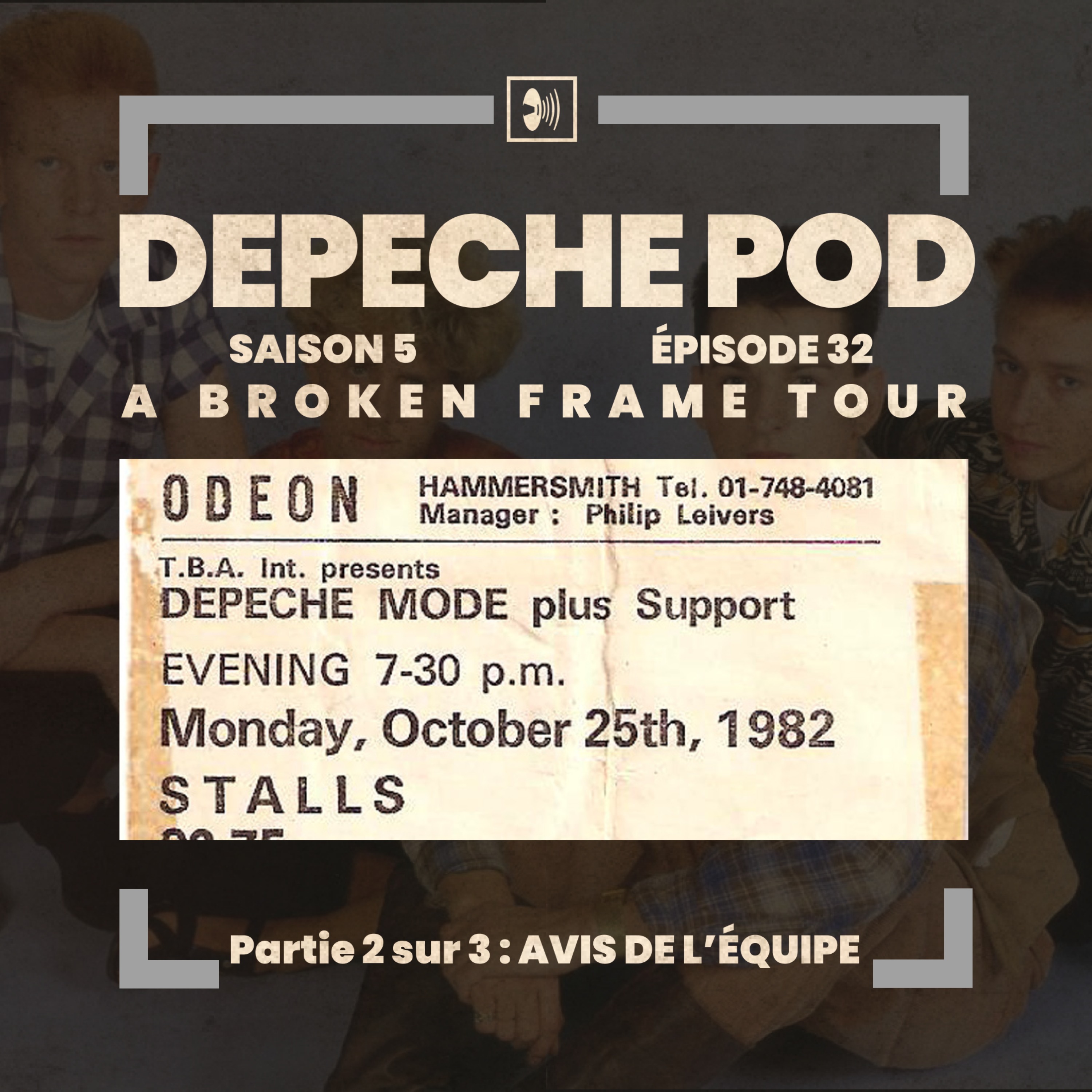 EP#32.2 sur 3 : A Broken Frame Tour, avis de l’équipe