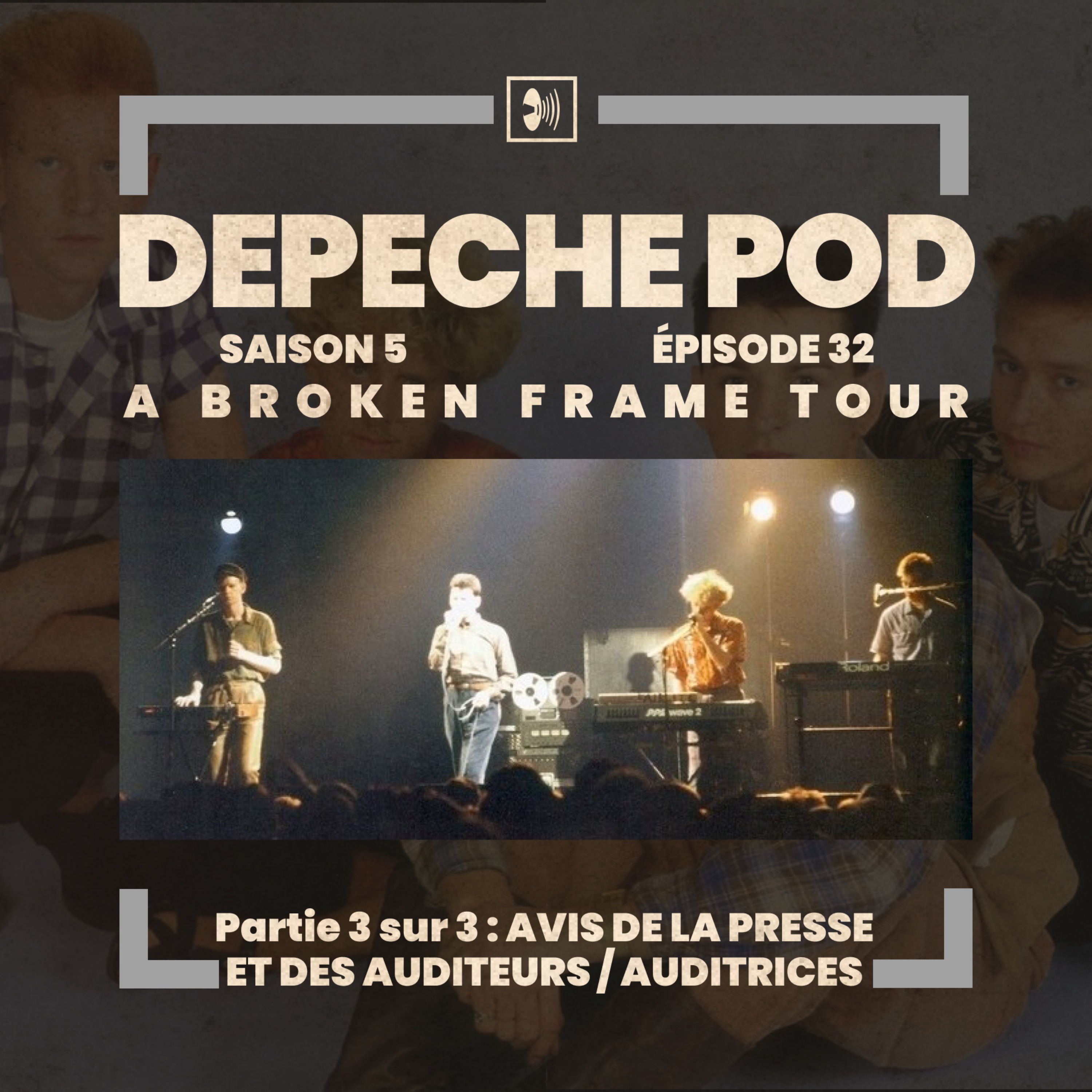 EP#32.3 sur 3 : A Broken Frame Tour, avis de la presse et des auditeurs / auditrices