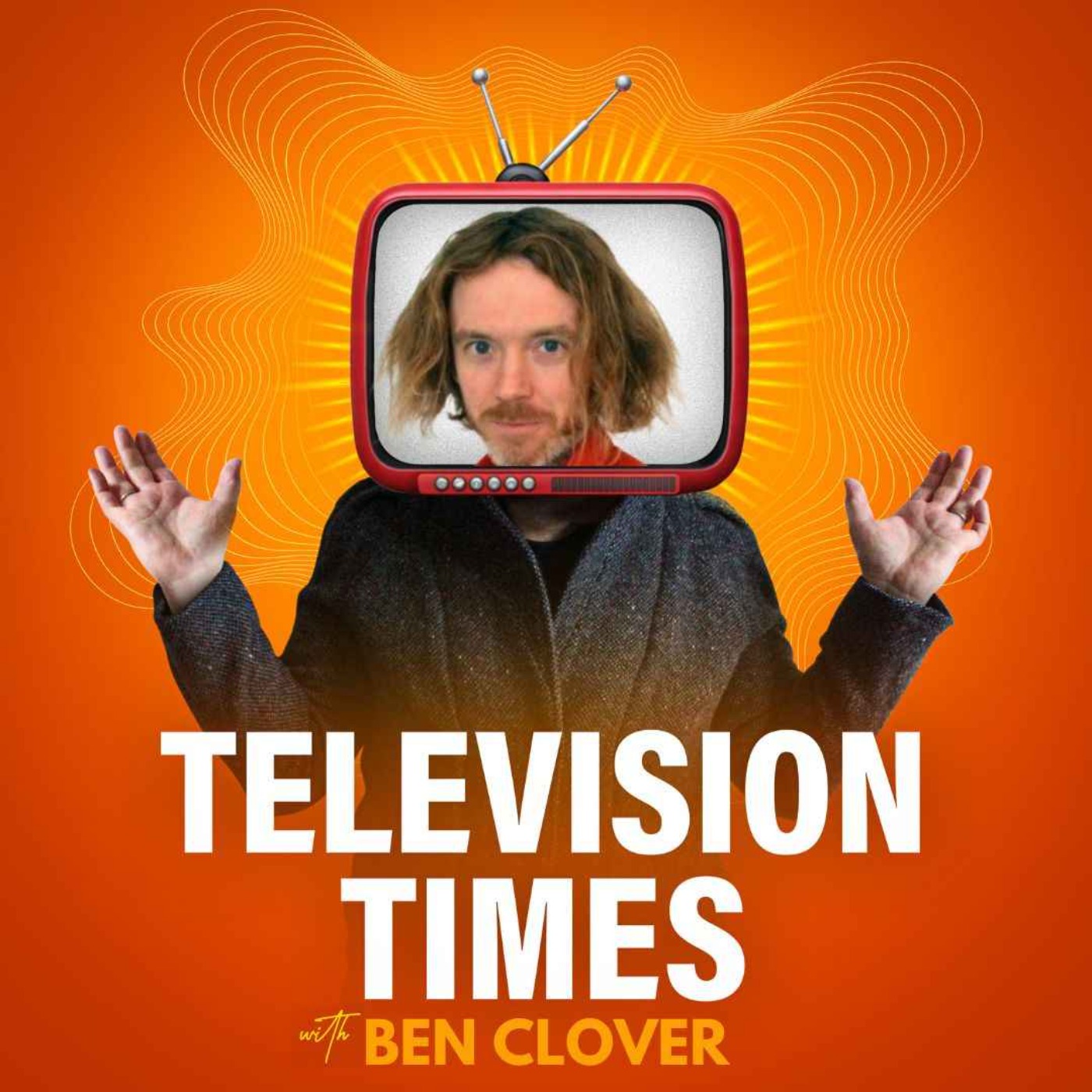 Ben Clover: Comedy, Culture, and the TV Shows That Shaped Us