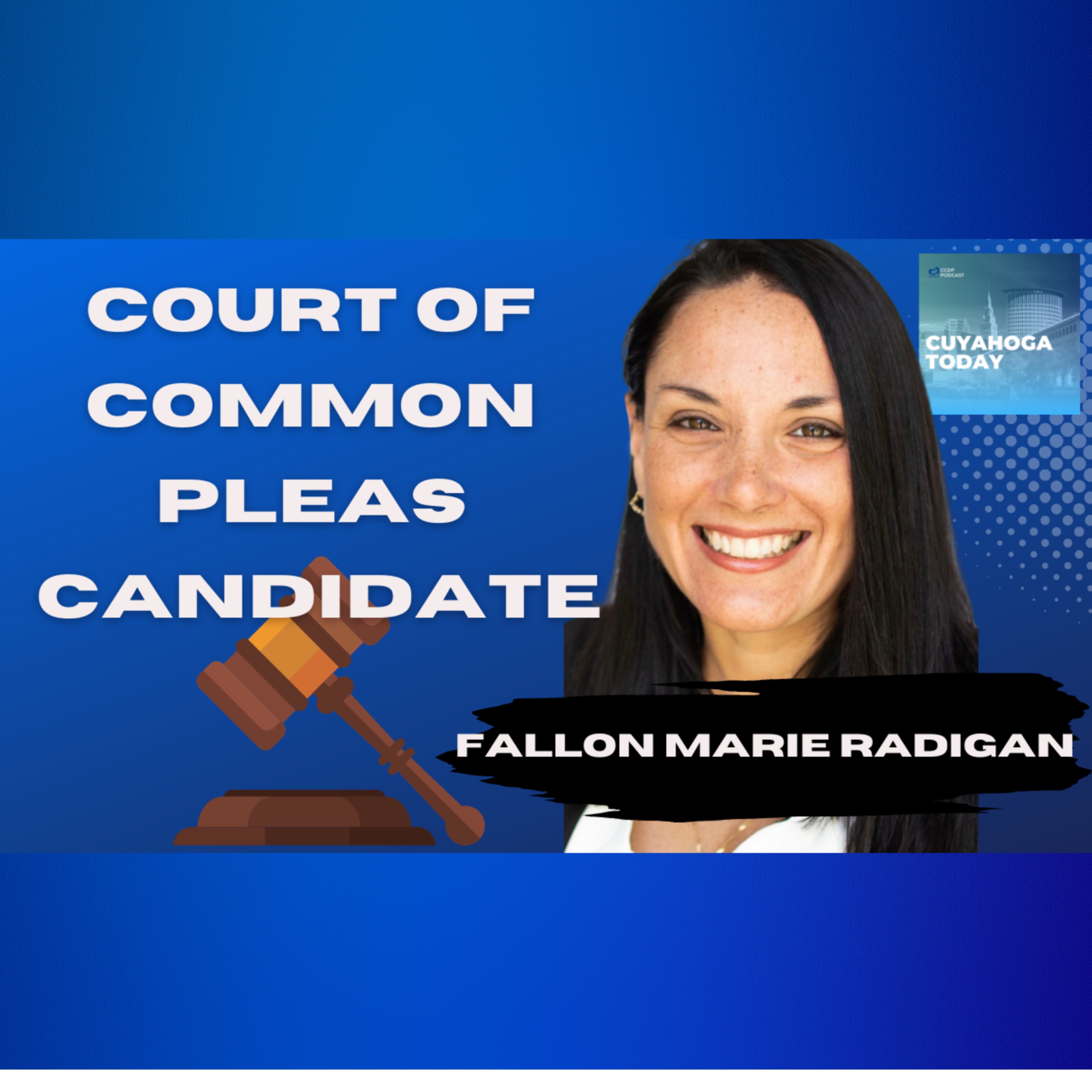 Fallon Marie Radigan: Democratic Judicial Candidate