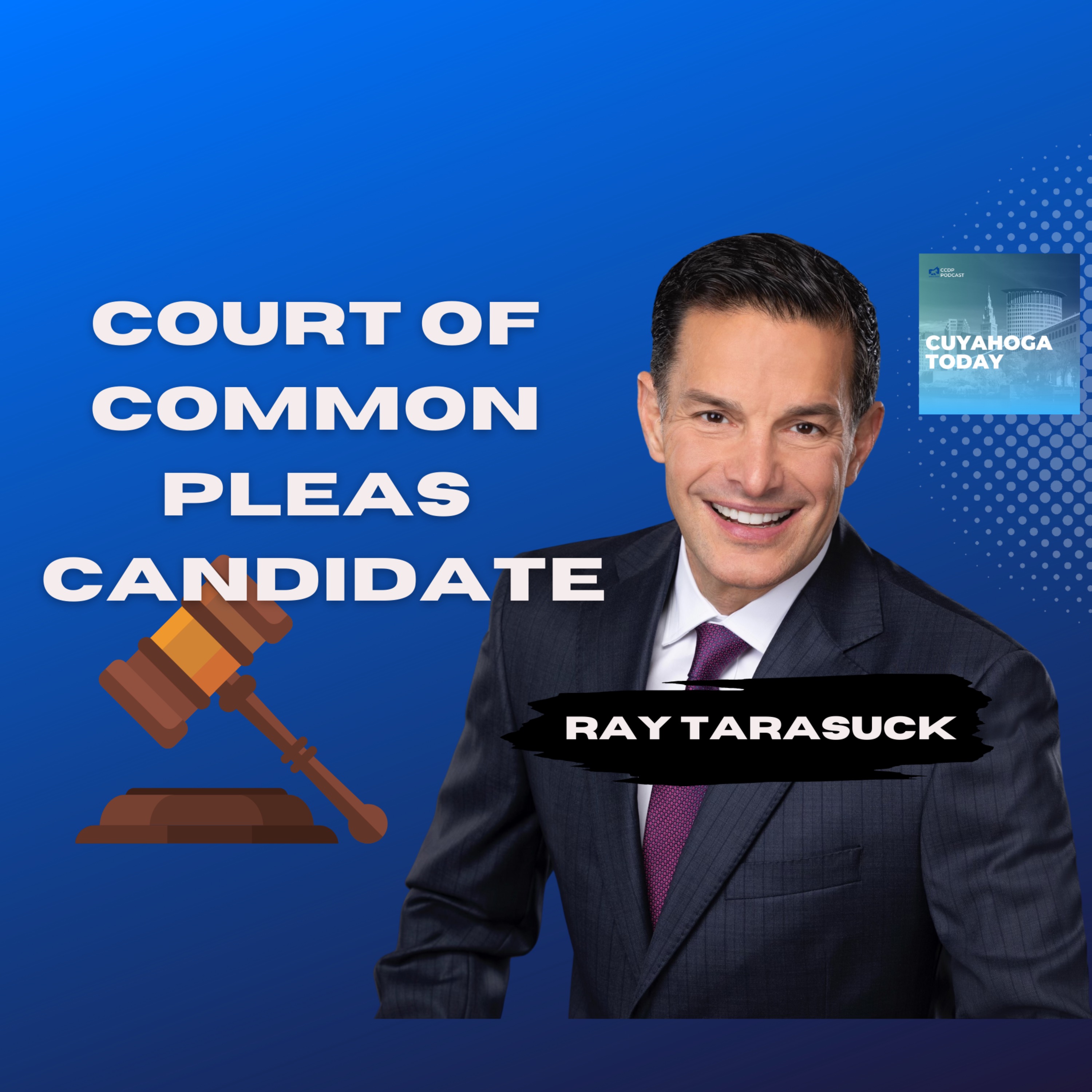 Ray Tarasuck: Democratic Judicial Candidate