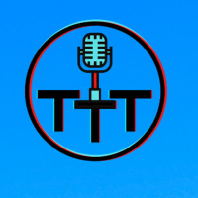 TTT Podcast Episode 45 Food Truck Tacos and Half The TTT Crew