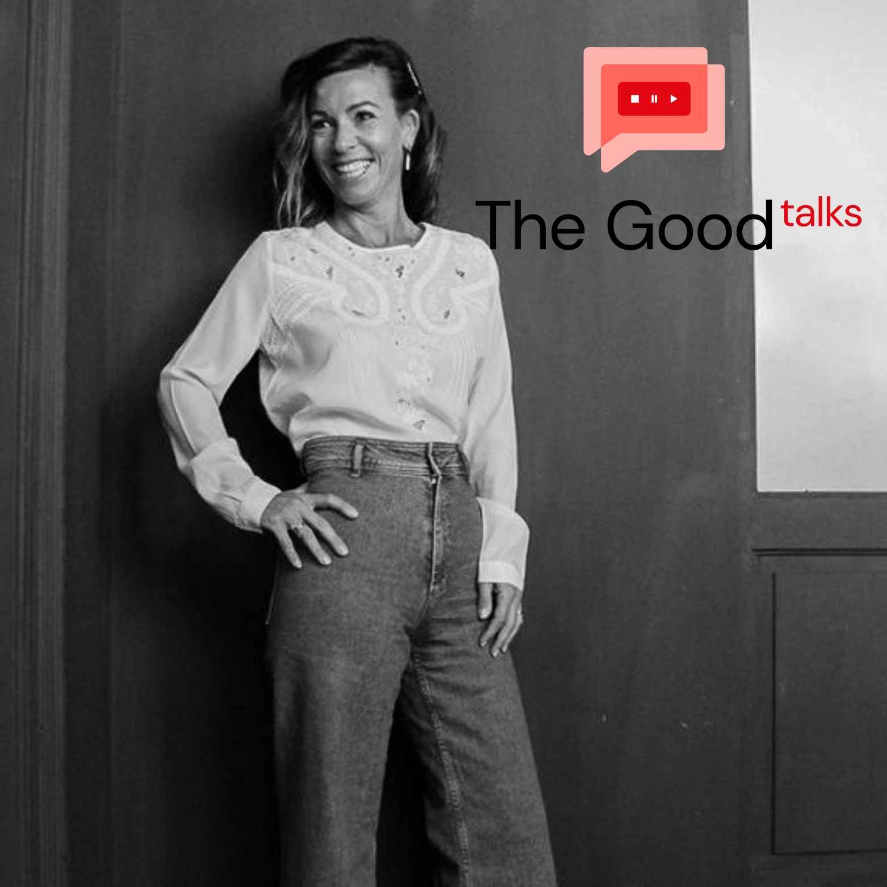 The Good Talks!