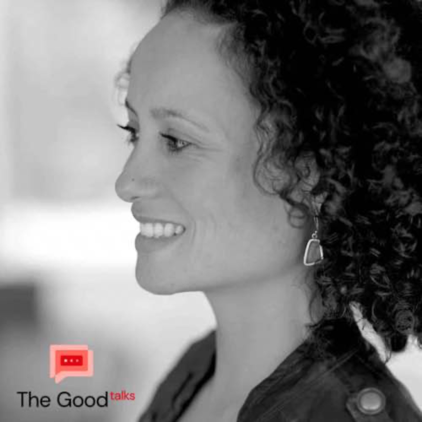 The Good Talks!