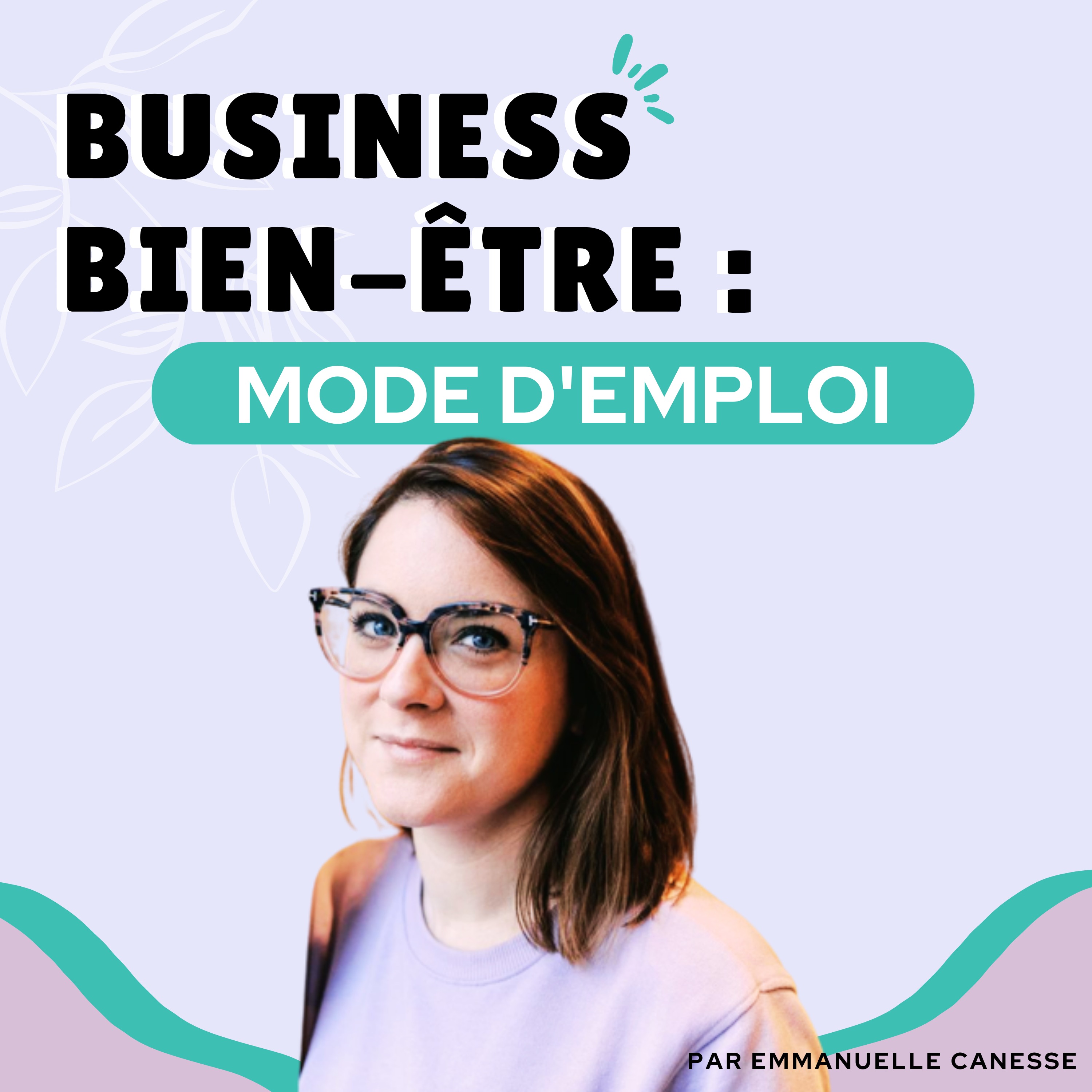 Business bien-être : mode d\'emploi