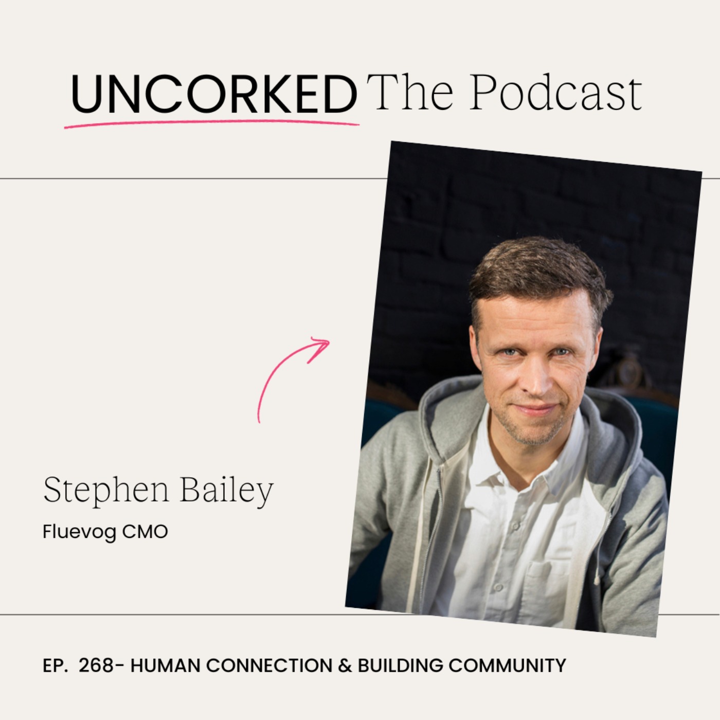 Human Connection & Building Community with Stephen Bailey